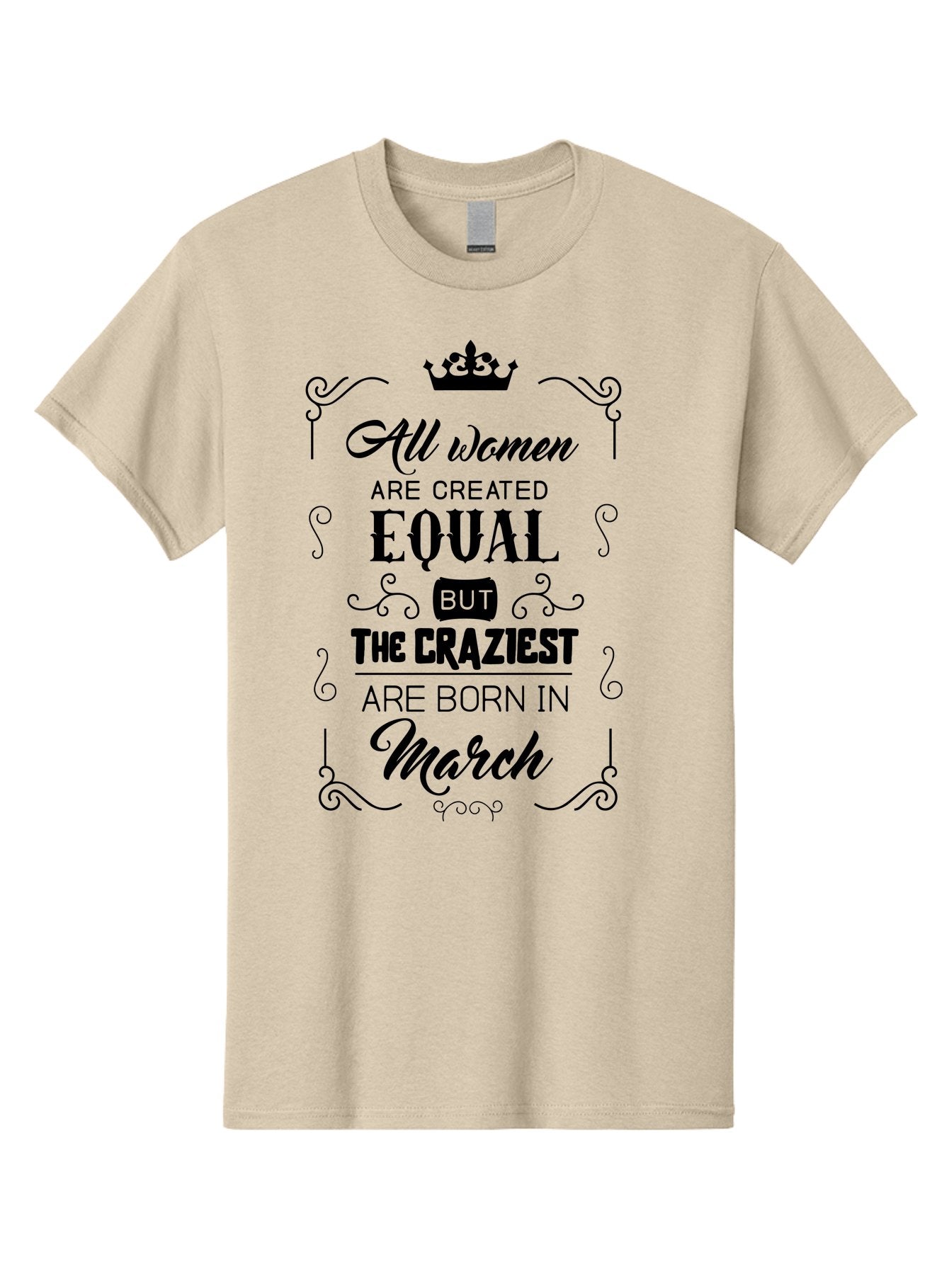 Craziest-Women-Born-In-March Men'S Graphic Tee, 100% Cotton, Comfortable Casual Summer Wear, Machine Washable, Women Empowerment, Inspirational Quotes, Funny Sayings, Birth Month Humor, Equality For Women, March Babies, Quirky Personality, Aac613 3