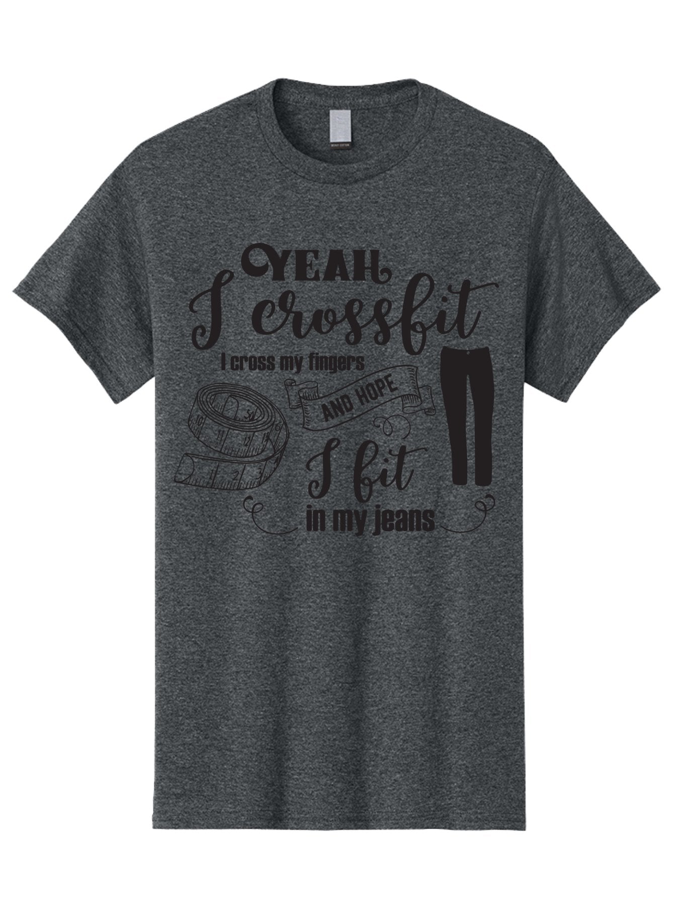 Crossfit-Jeans Men'S Graphic Tee, 100% Cotton, Comfortable Casual Summer Wear, Machine Washable, Crossfit Quote, Fitness Motivation, Weight Loss, Jeans, Measuring Tape, Funny Workout Saying, Gym Humor, Fitness Goals, Workout Inspiration Aac618 8