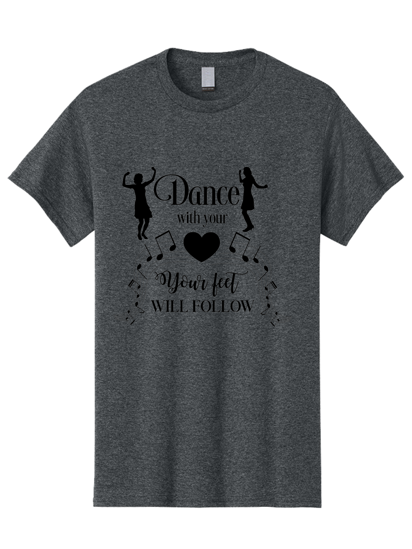 Dance-With-Your Men'S Graphic Tee, 100% Cotton, Comfortable Casual Summer Wear, Machine Washable, Dance Silhouettes, Dancing With Heart, Motivational Quote, Dance With Your Heart, Your Feet Will Follow, Musical Notes, Dancing Figures, Aac625 21
