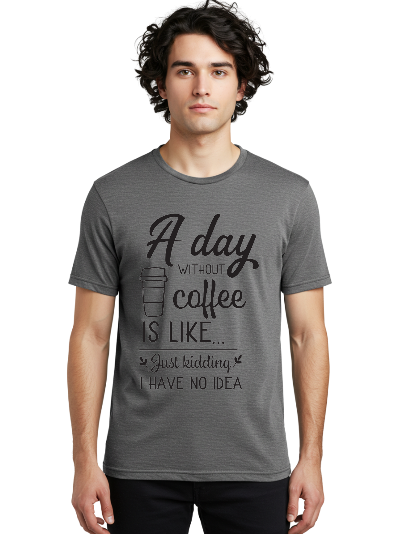Day-Without-Coffee-Is-Like Men'S Graphic Tee, 100% Cotton, Comfortable Casual Summer Wear, Machine Washable, Humorous Quote, Coffee Lover, Funny Saying, Coffee Addiction, Coffee Quote, Coffee Humor, Caffeine Fix, Morning Coffee, Aac627 4
