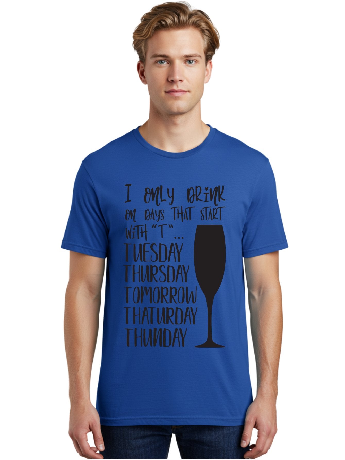 Days-That-Start-With-T Men'S Graphic Tee, 100% Cotton, Comfortable Casual Summer Wear, Machine Washable, Humorous Quote, Funny Saying, Wine Glass, Drinking Joke, Tuesday, Thursday, Tomorrow, That'Urday, Thunday, Playful Humor, Party Vibes, Aac628 17