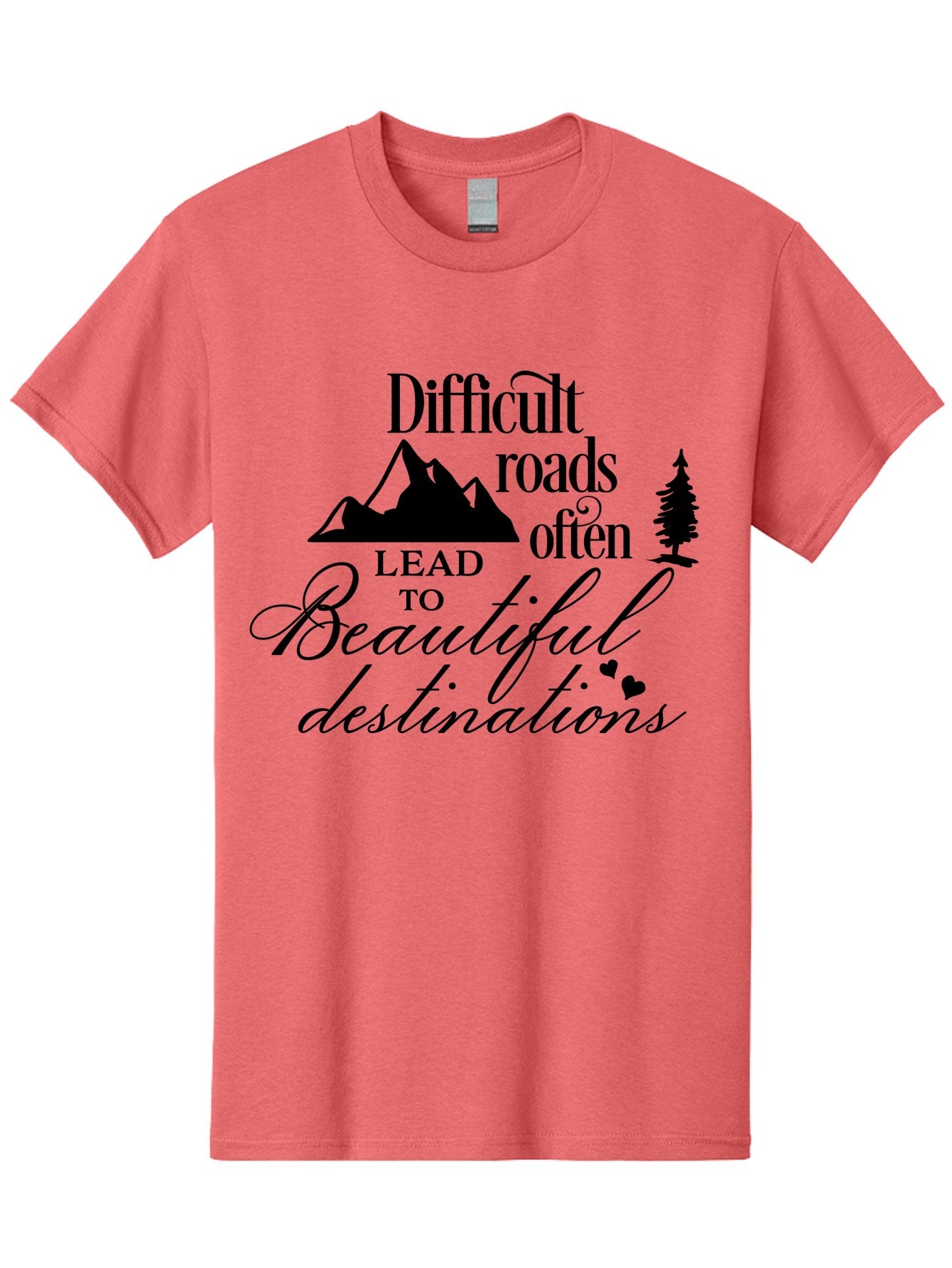 Difficult-Roads-Lead-To-Beautiful-Destinations Men'S Graphic Tee, 100% Cotton, Comfortable Casual Summer Wear, Machine Washable, Inspirational Quote, Motivational Phrase, Travel Inspiration, Mountain Landscape, Wanderlust, Adventure, Aac648