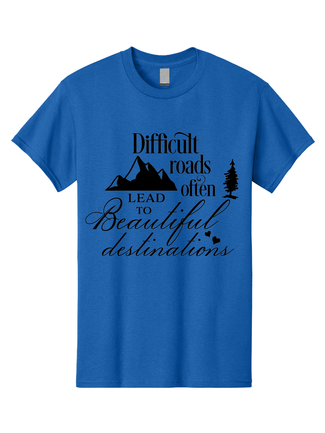 Difficult-Roads-Lead-To-Beautiful-Destinations Men'S Graphic Tee, 100% Cotton, Comfortable Casual Summer Wear, Machine Washable, Inspirational Quote, Motivational Phrase, Travel Inspiration, Mountain Landscape, Wanderlust, Adventure, Aac648