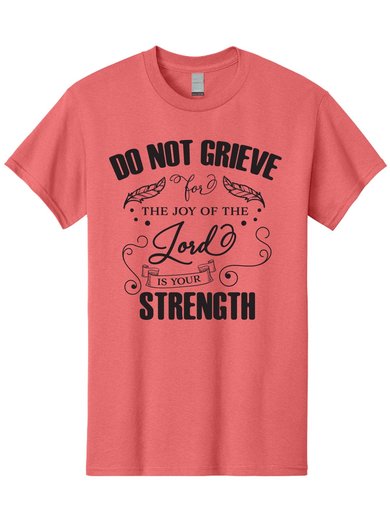 Do-Not-Grieve Men'S Graphic Tee, 100% Cotton, Comfortable Casual Summer Wear, Machine Washable, Inspirational Quote, Motivational Words, Faith-Based Message, Spiritual Guidance, Positive Affirmation, Scripture-Based, Bible Verse, Lord'S Joy, Aac649 12