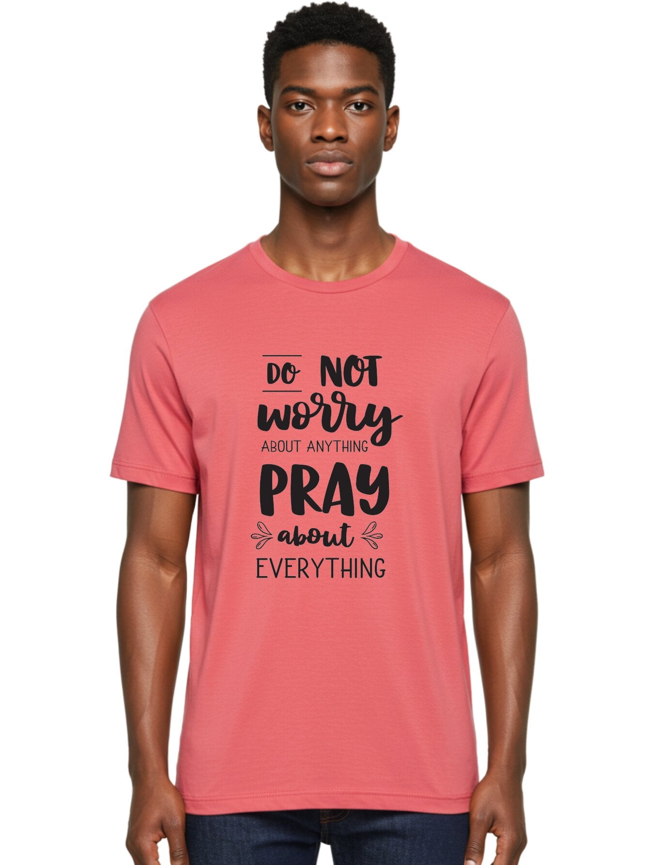 Do-Not-Worry-About-Anything-Pray-About-Everything Men'S Graphic Tee, 100% Cotton, Comfortable Casual Summer Wear, Machine Washable, Inspirational Quote, Motivational Phrase, Do Not Worry, Pray About Everything, Faith-Based Message, Aac650 22