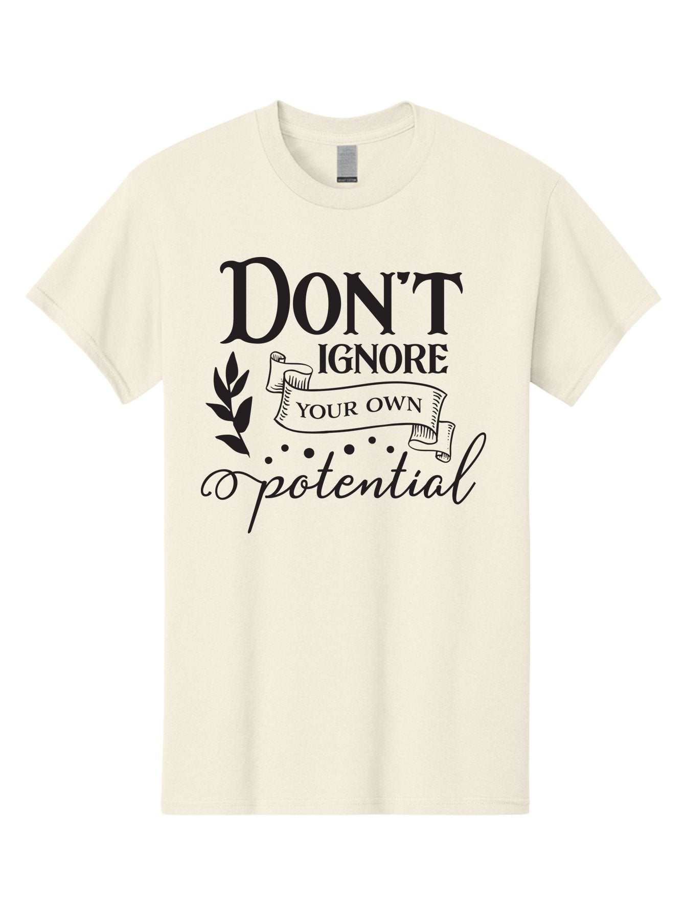 Don-T-Ignore-Your-Own-Potential Men'S Graphic Tee, 100% Cotton, Comfortable Casual Summer Wear, Machine Washable, Motivational Quote, Inspiring Phrase, Positive Affirmation, Empowerment Message, Personal Growth, Self-Improvement, Don'T Ignore, Aac653 10