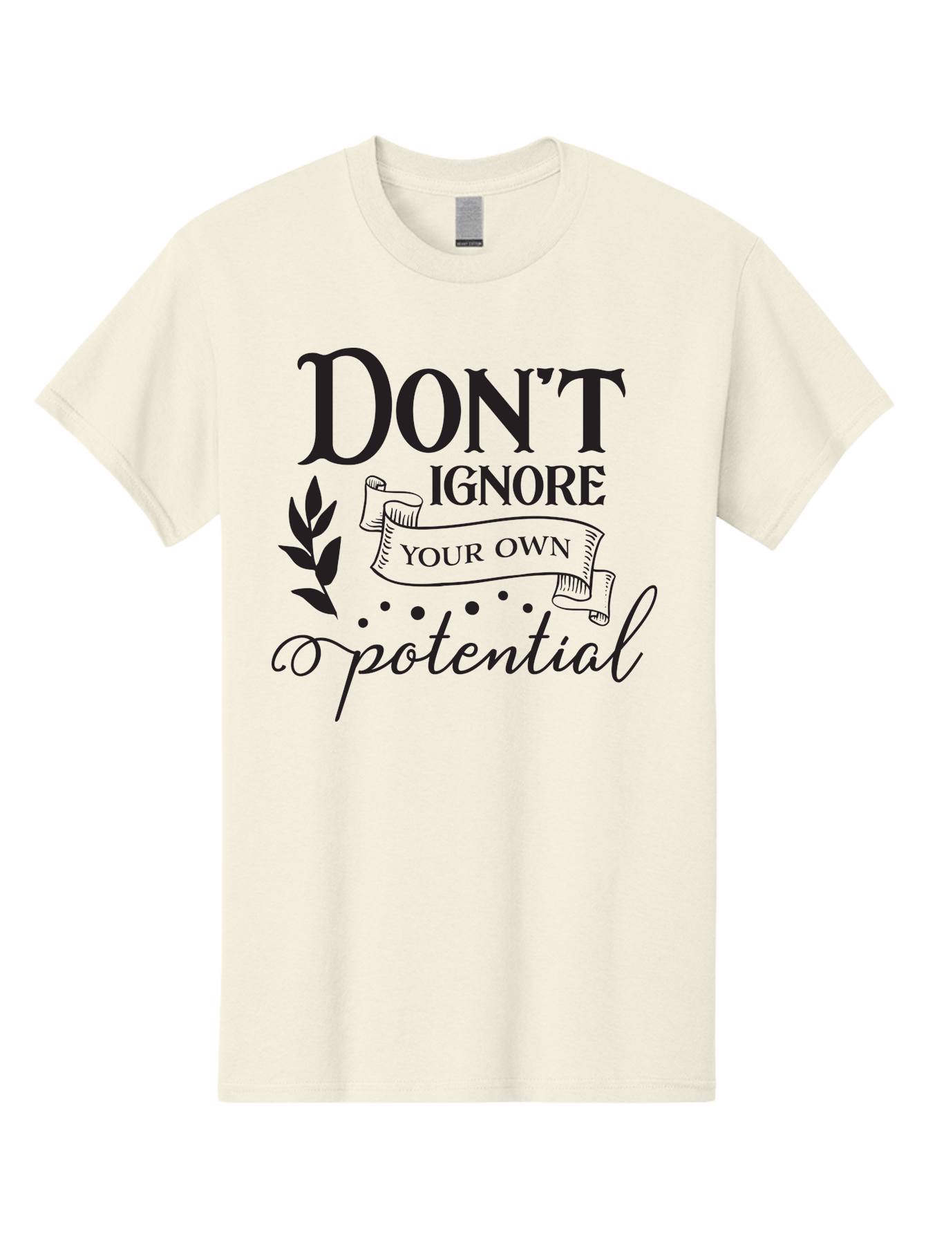 Don-T-Ignore-Your-Own-Potential Men'S Graphic Tee, 100% Cotton, Comfortable Casual Summer Wear, Machine Washable, Motivational Quote, Inspiring Phrase, Positive Affirmation, Empowerment Message, Personal Growth, Self-Improvement, Don'T Ignore, Aac653 27