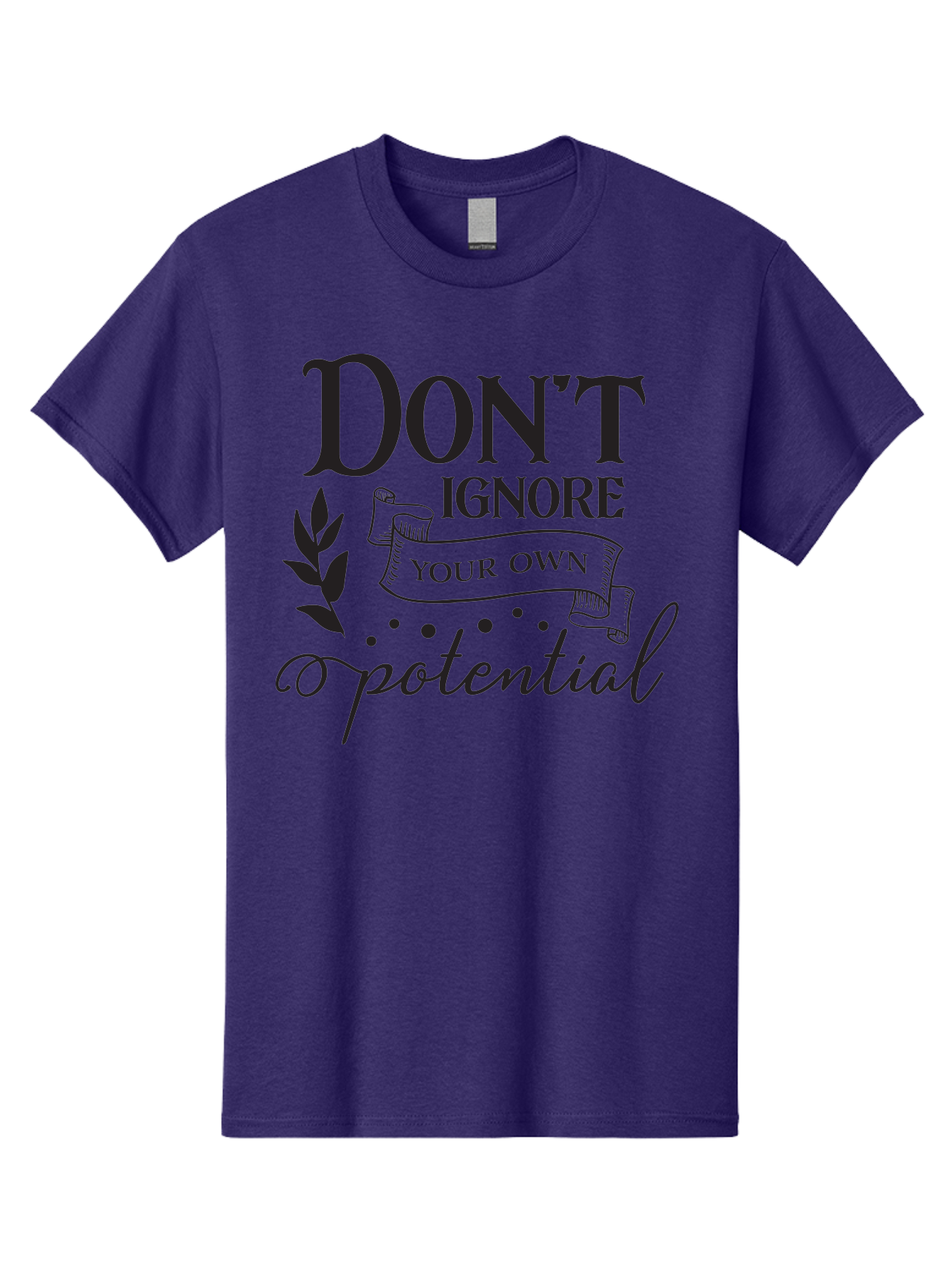 Don-T-Ignore-Your-Own-Potential Men'S Graphic Tee, 100% Cotton, Comfortable Casual Summer Wear, Machine Washable, Motivational Quote, Inspiring Phrase, Positive Affirmation, Empowerment Message, Personal Growth, Self-Improvement, Don'T Ignore, Aac653 21