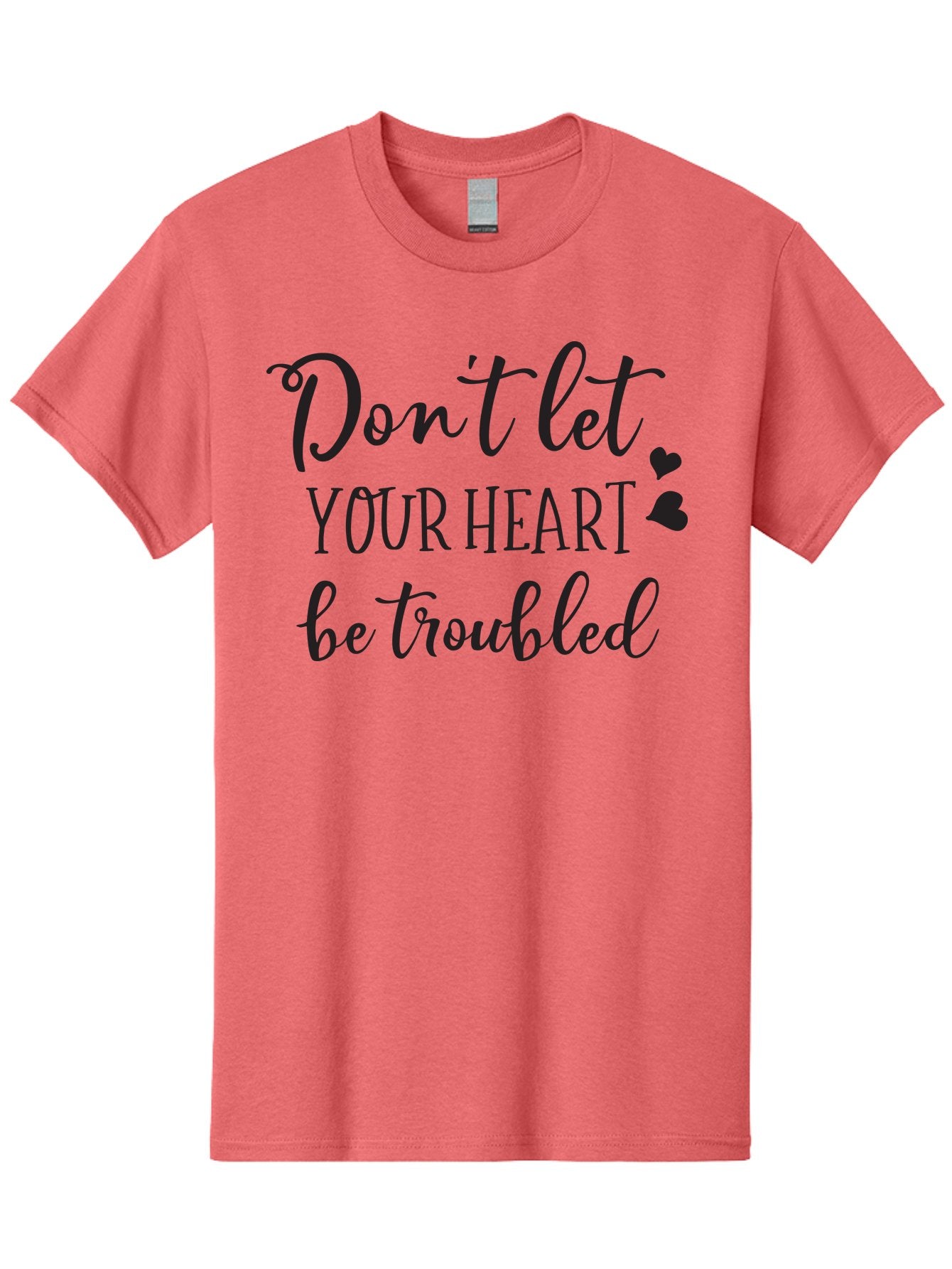 Don-T-Let-Your-Heart-Be-Troubled Men'S Graphic Tee, 100% Cotton, Comfortable Casual Summer Wear, Machine Washable, Inspirational Quote, Motivational Message, Don'T Let Your Heart Be Troubled, Heartwarming Words, Positive Affirmation, Aac654 8