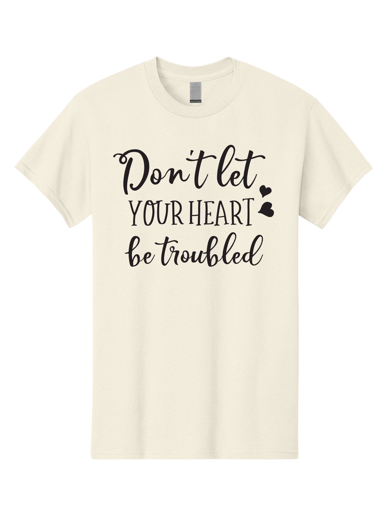 Don-T-Let-Your-Heart-Be-Troubled Men'S Graphic Tee, 100% Cotton, Comfortable Casual Summer Wear, Machine Washable, Inspirational Quote, Motivational Message, Don'T Let Your Heart Be Troubled, Heartwarming Words, Positive Affirmation, Aac654 3