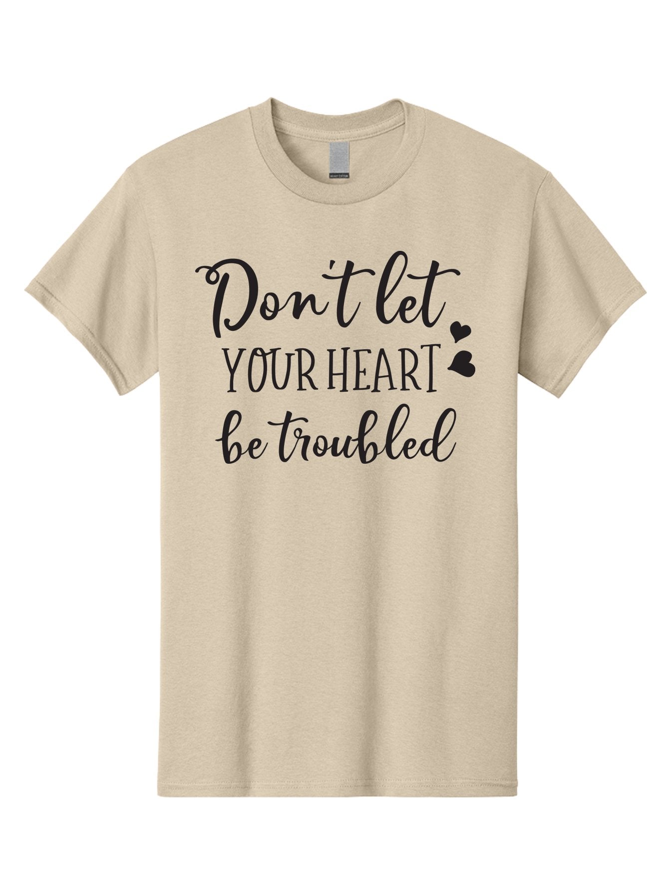 Don-T-Let-Your-Heart-Be-Troubled Men'S Graphic Tee, 100% Cotton, Comfortable Casual Summer Wear, Machine Washable, Inspirational Quote, Motivational Message, Don'T Let Your Heart Be Troubled, Heartwarming Words, Positive Affirmation, Aac654 14