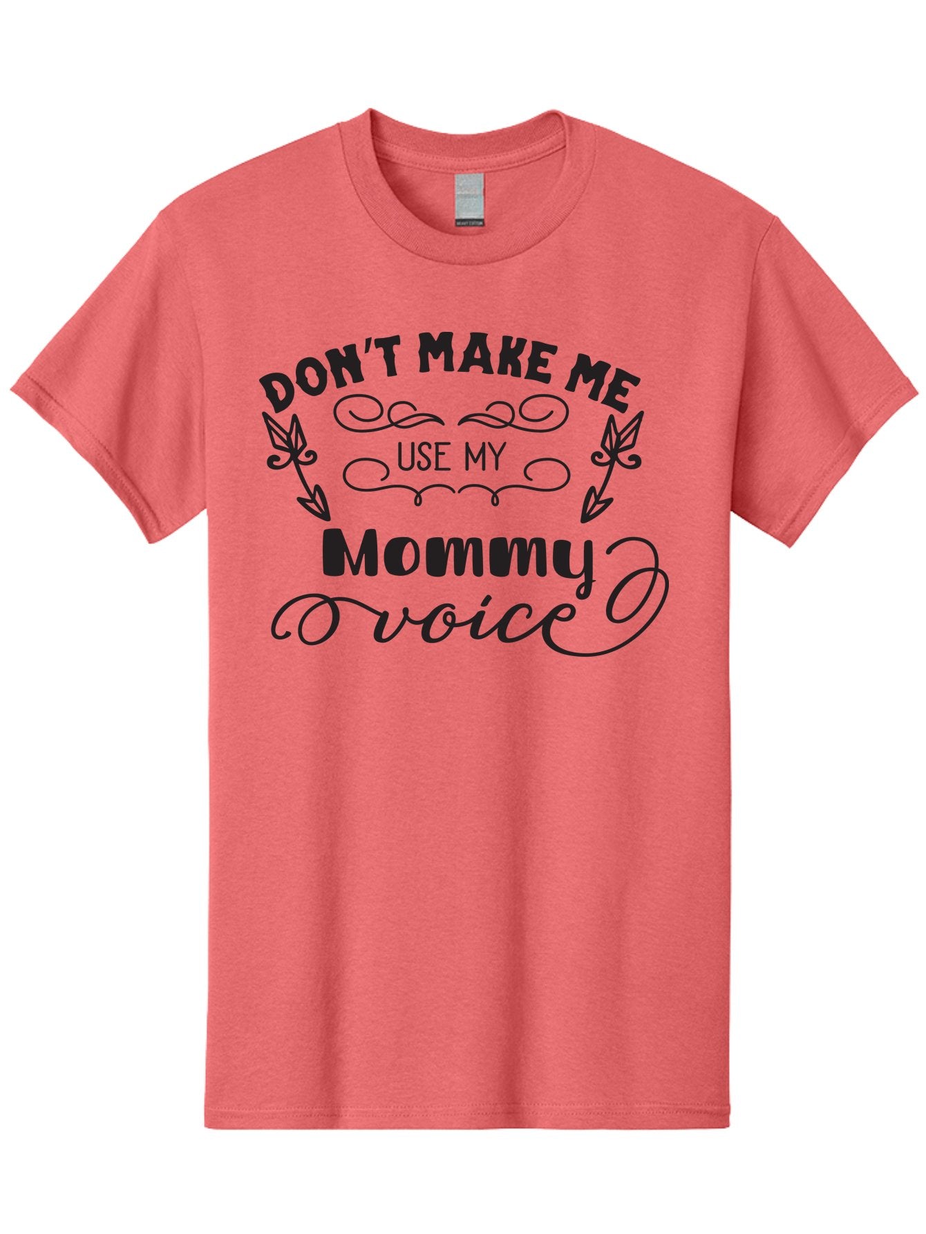 Don-T-Make-Me-Use-My-Mommy-Voice Men'S Graphic Tee, 100% Cotton, Comfortable Casual Summer Wear, Machine Washable, Funny Parenting Quote, Mommy Voice Warning, Humorous Motherhood, Parenting Humor, Mom Life, Snarky Quotes, Sassy Mom Quotes, Aac656 7