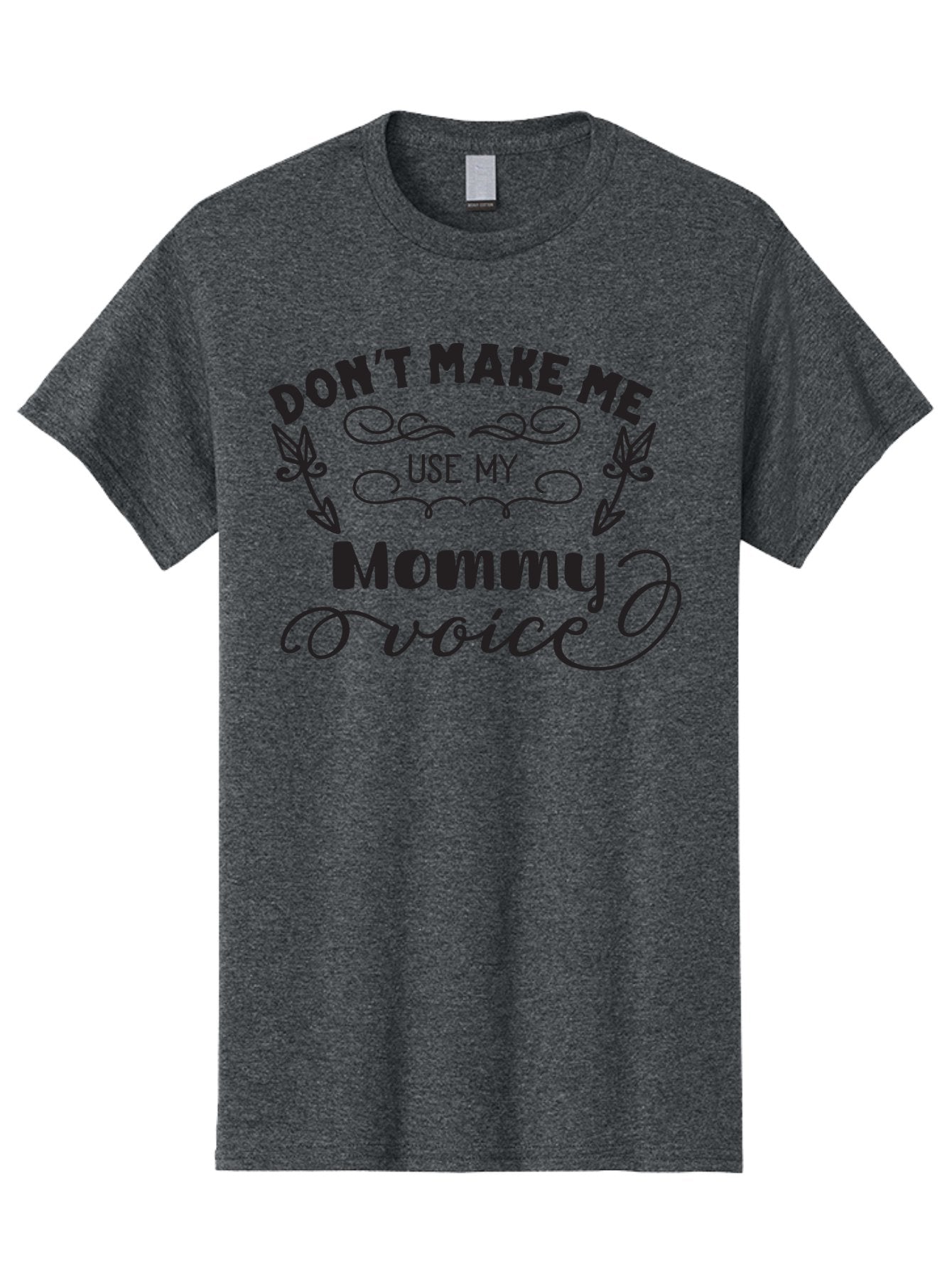 Don-T-Make-Me-Use-My-Mommy-Voice Men'S Graphic Tee, 100% Cotton, Comfortable Casual Summer Wear, Machine Washable, Funny Parenting Quote, Mommy Voice Warning, Humorous Motherhood, Parenting Humor, Mom Life, Snarky Quotes, Sassy Mom Quotes, Aac656 4