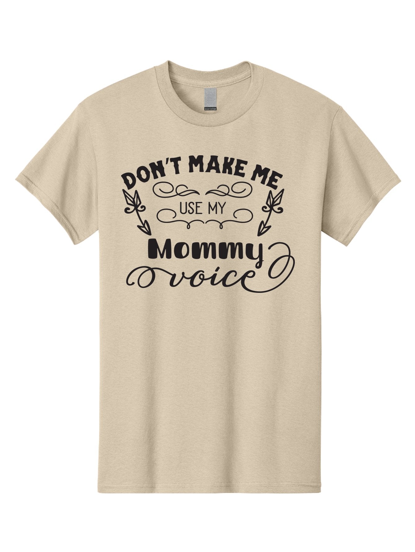 Don-T-Make-Me-Use-My-Mommy-Voice Men'S Graphic Tee, 100% Cotton, Comfortable Casual Summer Wear, Machine Washable, Funny Parenting Quote, Mommy Voice Warning, Humorous Motherhood, Parenting Humor, Mom Life, Snarky Quotes, Sassy Mom Quotes, Aac656 9