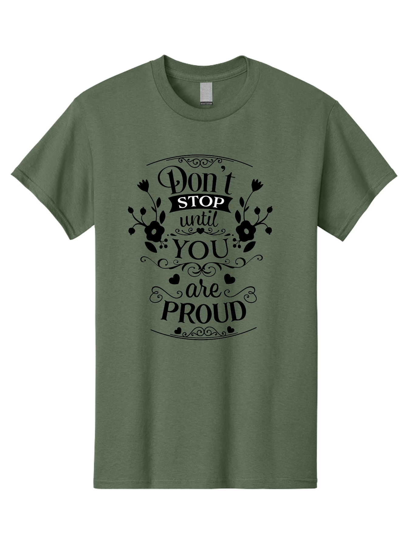 Don-T-Stop-Until-You-Are-Proud Men'S Graphic Tee, 100% Cotton, Comfortable Casual Summer Wear, Machine Washable, Inspirational Quote, Motivational Message, Don'T Stop Until You Are Proud, Floral Designs, Hearts, Motivational Typography, Aac657 5
