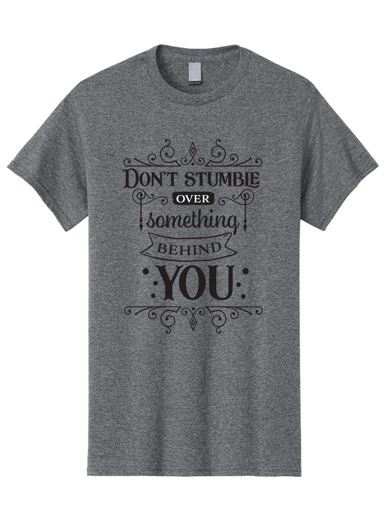 Don-T-Stumble-Over-Something-Behind-You Men'S Graphic Tee, 100% Cotton, Comfortable Casual Summer Wear, Machine Washable, Motivational Quote, Inspiring Phrase, Don'T Stumble Over Something Behind You, Personal Growth, Self-Improvement, Aac658 11