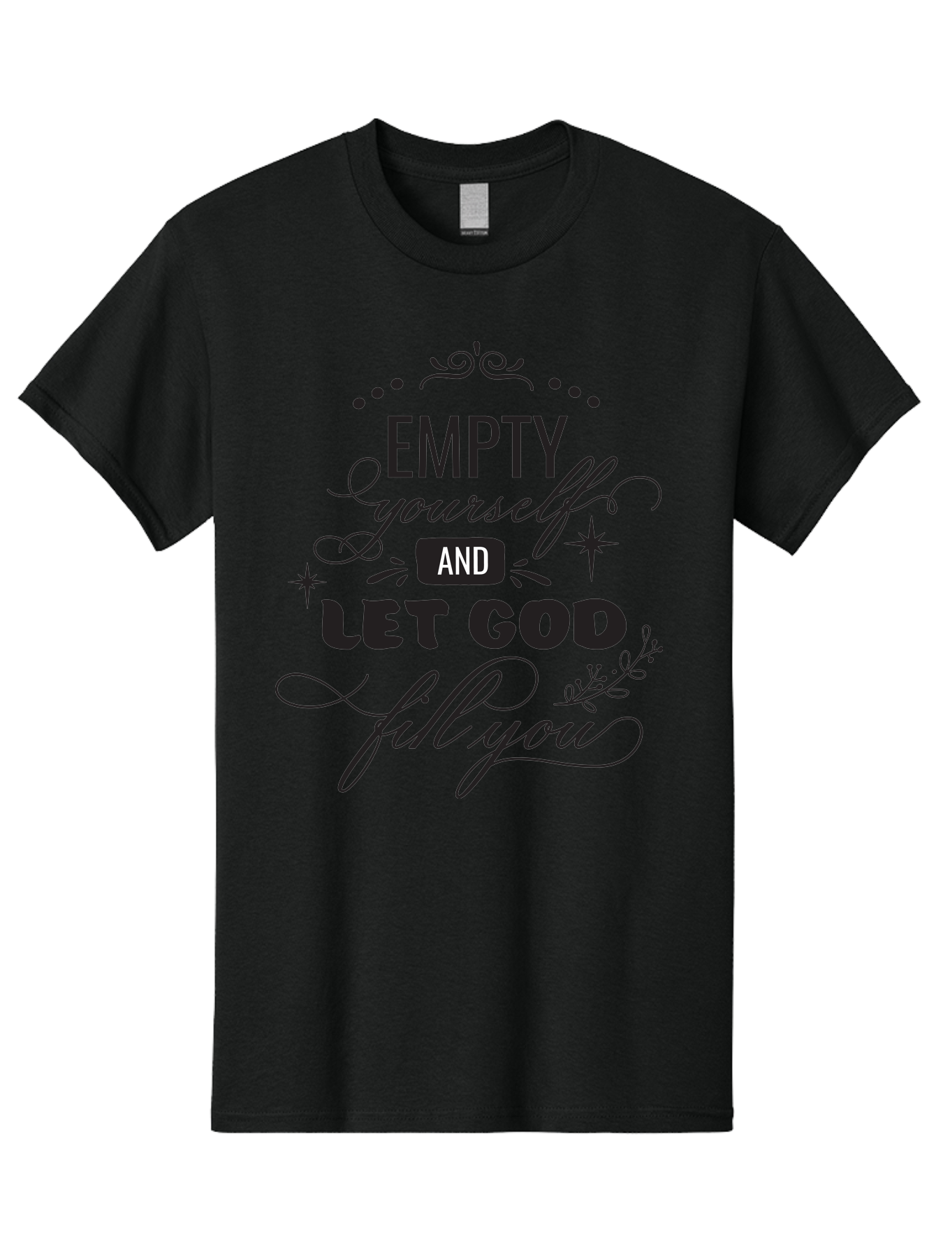 Empty-Yourself-And-Let-God-Fill-You Men'S Graphic Tee, 100% Cotton, Comfortable Casual Summer Wear, Machine Washable, Inspirational Quote, Motivational Words, Spiritual Guidance, Faith-Based Message, Positive Affirmation, Inner Peace, Aac686 9