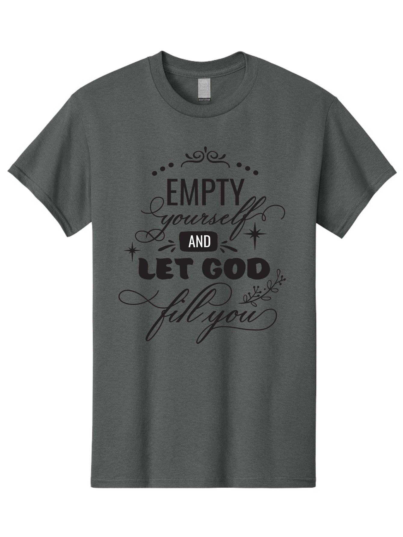 Empty-Yourself-And-Let-God-Fill-You Men'S Graphic Tee, 100% Cotton, Comfortable Casual Summer Wear, Machine Washable, Inspirational Quote, Motivational Words, Spiritual Guidance, Faith-Based Message, Positive Affirmation, Inner Peace, Aac686