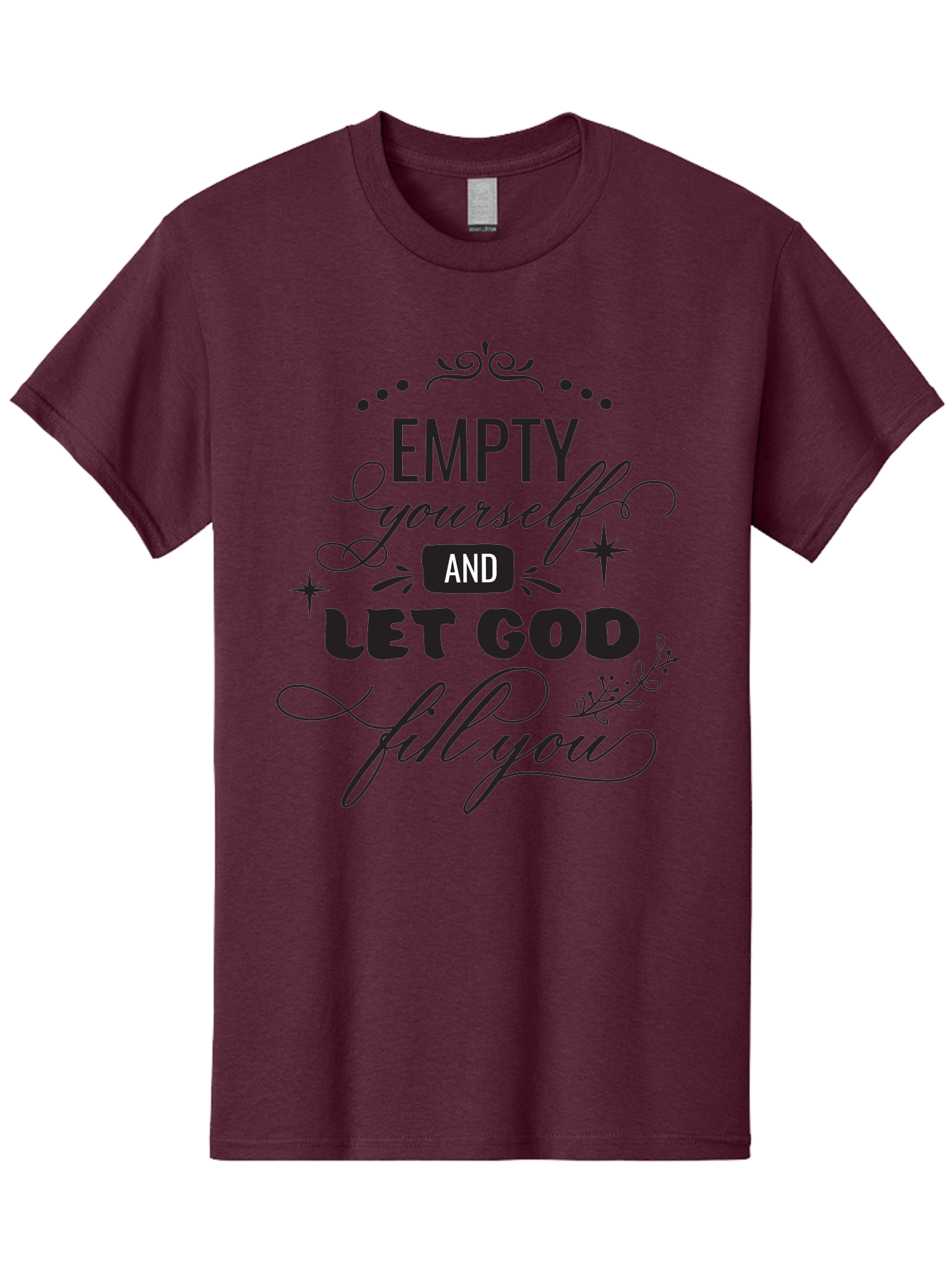 Empty-Yourself-And-Let-God-Fill-You Men'S Graphic Tee, 100% Cotton, Comfortable Casual Summer Wear, Machine Washable, Inspirational Quote, Motivational Words, Spiritual Guidance, Faith-Based Message, Positive Affirmation, Inner Peace, Aac686 27