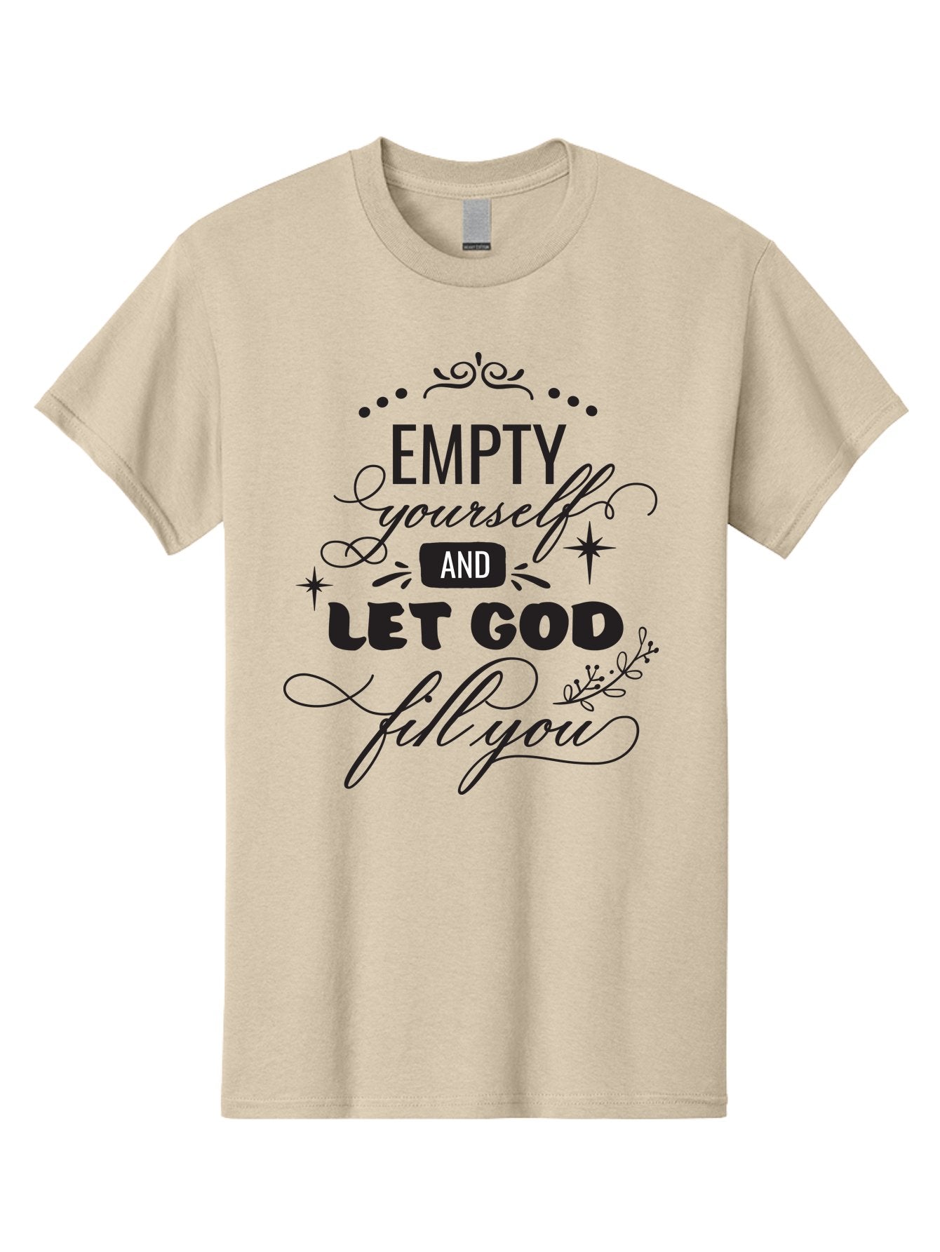 Empty-Yourself-And-Let-God-Fill-You Men'S Graphic Tee, 100% Cotton, Comfortable Casual Summer Wear, Machine Washable, Inspirational Quote, Motivational Words, Spiritual Guidance, Faith-Based Message, Positive Affirmation, Inner Peace, Aac686 6