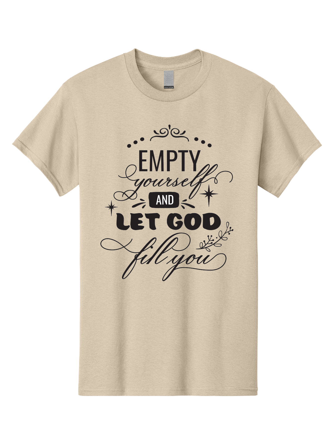 Empty-Yourself-And-Let-God-Fill-You Men'S Graphic Tee, 100% Cotton, Comfortable Casual Summer Wear, Machine Washable, Inspirational Quote, Motivational Words, Spiritual Guidance, Faith-Based Message, Positive Affirmation, Inner Peace, Aac686 13