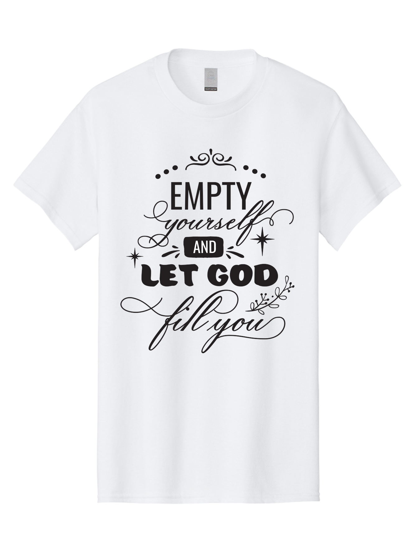 Empty-Yourself-And-Let-God-Fill-You Men'S Graphic Tee, 100% Cotton, Comfortable Casual Summer Wear, Machine Washable, Inspirational Quote, Motivational Words, Spiritual Guidance, Faith-Based Message, Positive Affirmation, Inner Peace, Aac686 11