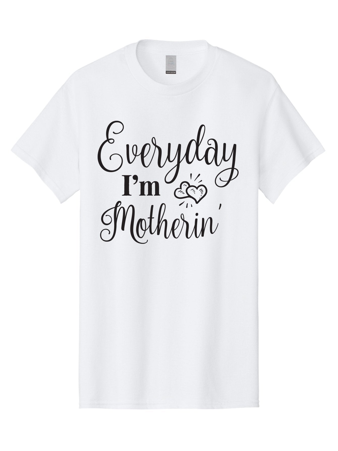 Everyday-I-M-Motherin Men'S Graphic Tee, 100% Cotton, Comfortable Casual Summer Wear, Machine Washable, Funny Mother In Law Quote, Quirky Humor, Humorous Saying, Mother In Law Gift, Funny Gift Ideas, Sarcastic Quote, Humorous Phrases, Aac693 11