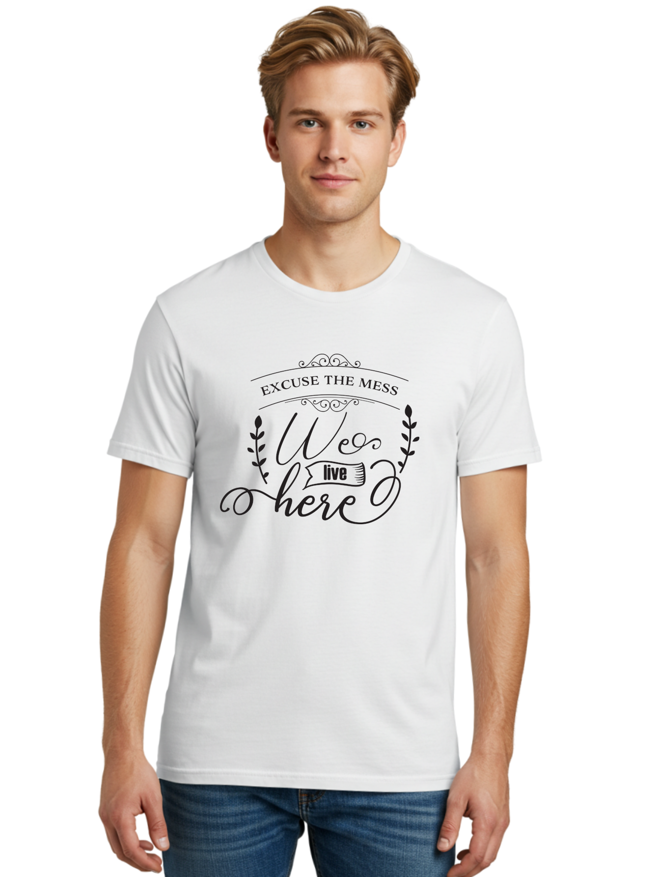 Excuse-The-Mess-We-Live-Here Men'S Graphic Tee, 100% Cotton, Comfortable Casual Summer Wear, Machine Washable, Excuse The Mess, We Live Here, Home Decor Sign, Quirky Wall Art, Funny Saying, Decorative Typography, Modern Home Accessories, Aac696