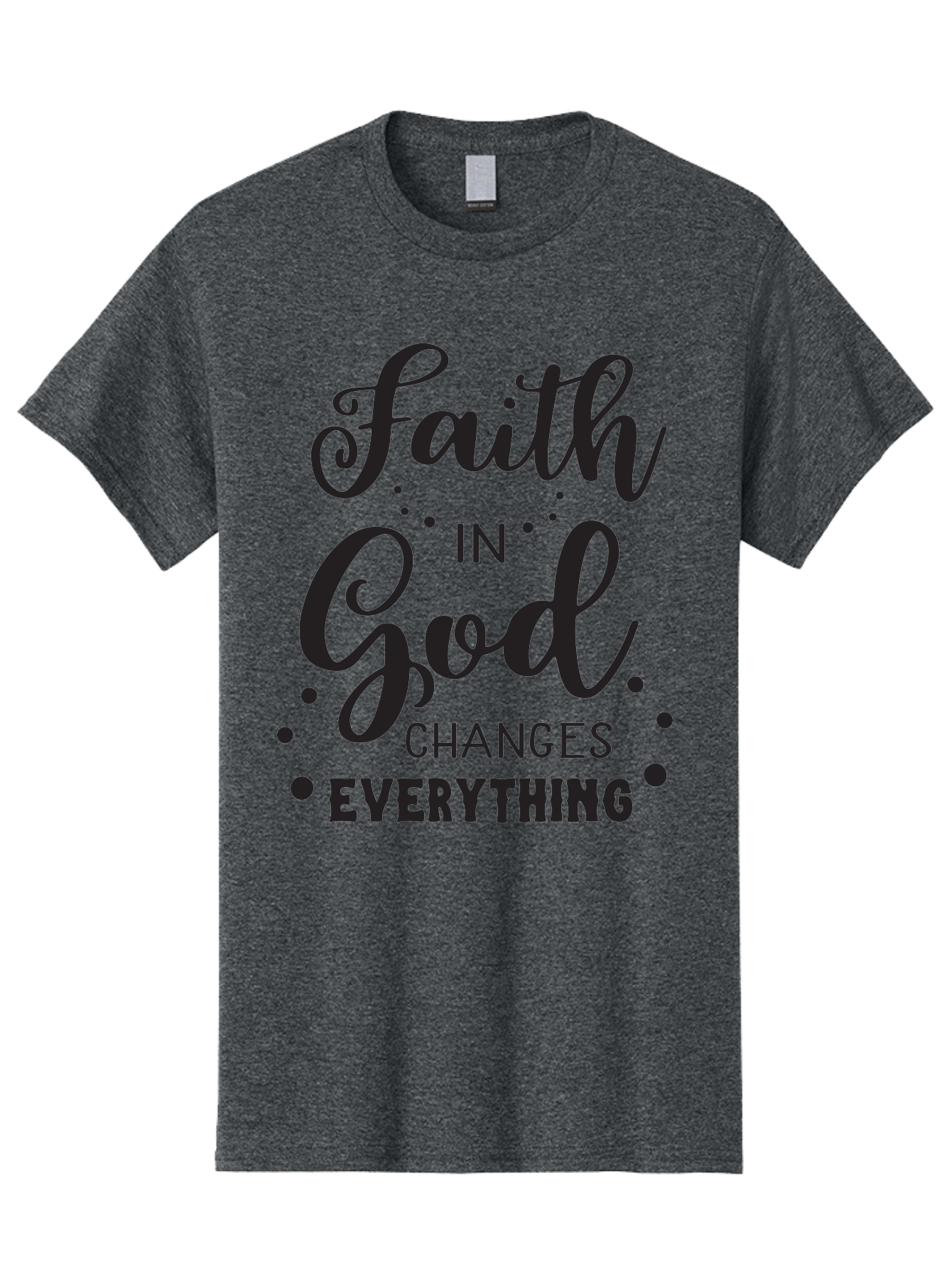 Faith-In-God-Changes-Everything Men'S Graphic Tee, 100% Cotton, Comfortable Casual Summer Wear, Machine Washable, Faith In God, Inspirational Quote, Spiritual Motivation, Positive Affirmation, Uplifting Message, Motivational Poster, Aac702 25