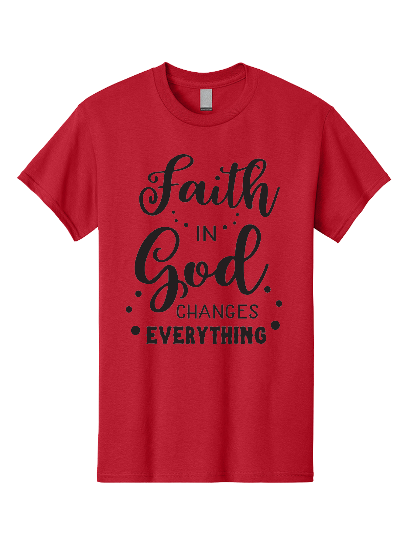 Faith-In-God-Changes-Everything Men'S Graphic Tee, 100% Cotton, Comfortable Casual Summer Wear, Machine Washable, Faith In God, Inspirational Quote, Spiritual Motivation, Positive Affirmation, Uplifting Message, Motivational Poster, Aac702