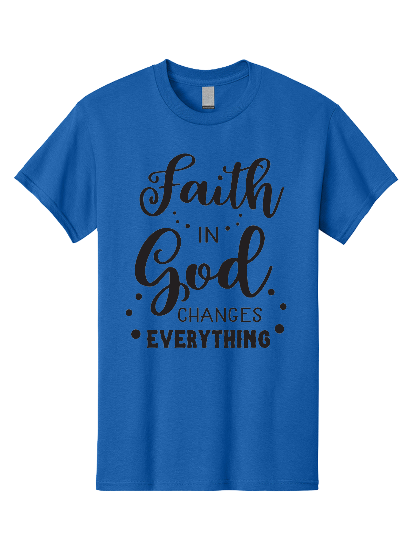 Faith-In-God-Changes-Everything Men'S Graphic Tee, 100% Cotton, Comfortable Casual Summer Wear, Machine Washable, Faith In God, Inspirational Quote, Spiritual Motivation, Positive Affirmation, Uplifting Message, Motivational Poster, Aac702 27