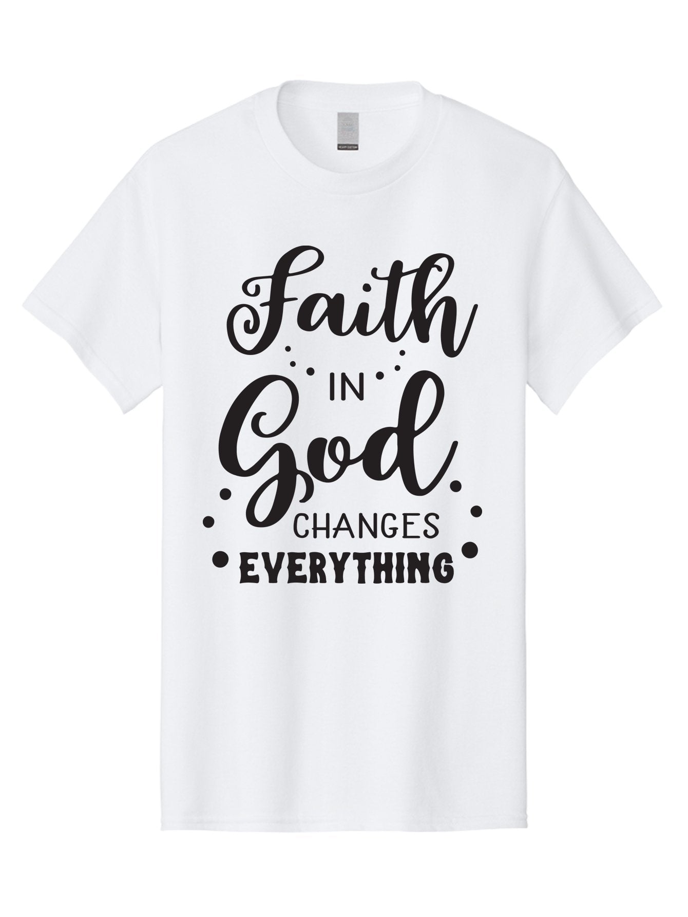 Faith-In-God-Changes-Everything Men'S Graphic Tee, 100% Cotton, Comfortable Casual Summer Wear, Machine Washable, Faith In God, Inspirational Quote, Spiritual Motivation, Positive Affirmation, Uplifting Message, Motivational Poster, Aac702 6