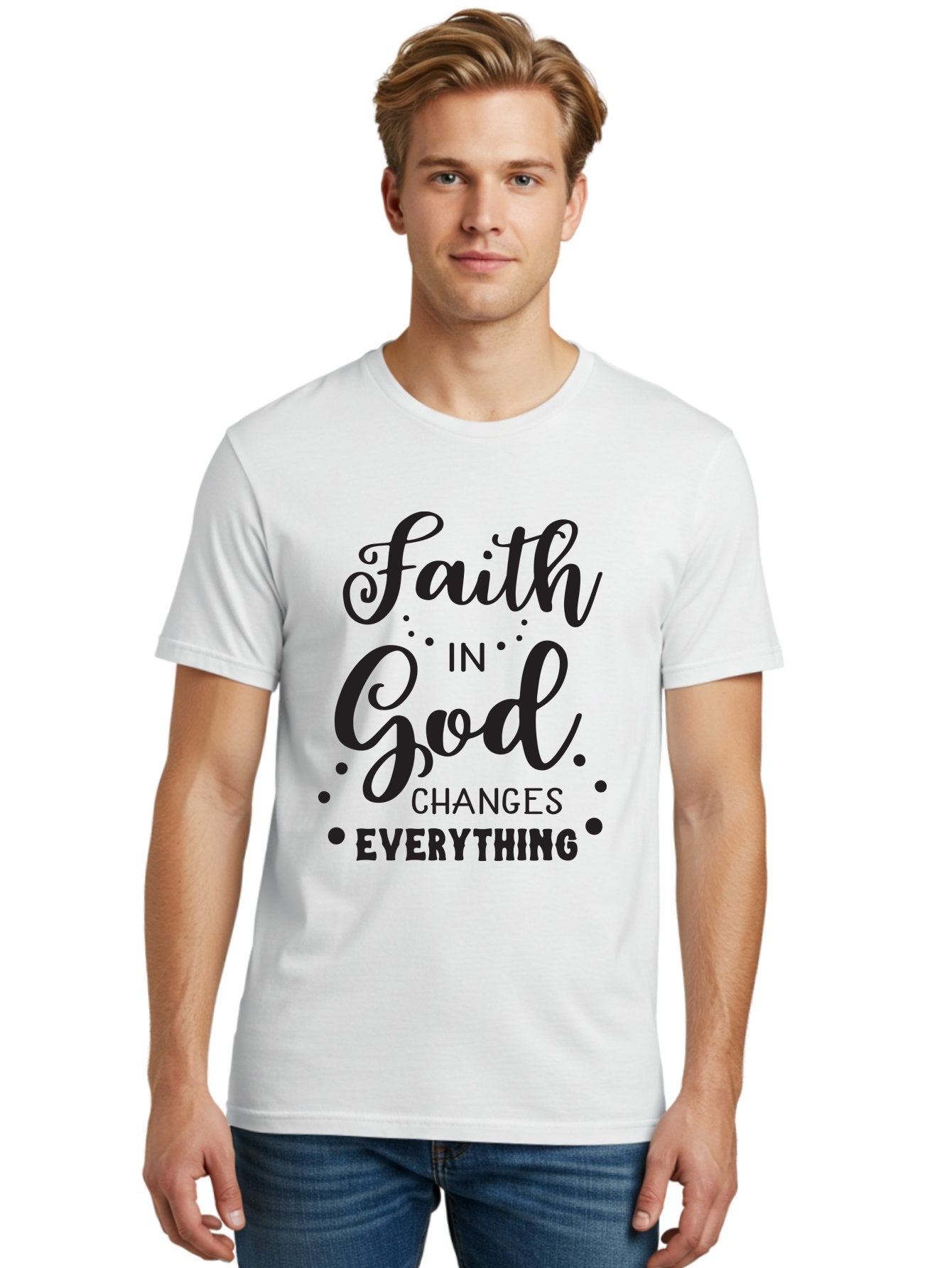 Faith-In-God-Changes-Everything Men'S Graphic Tee, 100% Cotton, Comfortable Casual Summer Wear, Machine Washable, Faith In God, Inspirational Quote, Spiritual Motivation, Positive Affirmation, Uplifting Message, Motivational Poster, Aac702 24