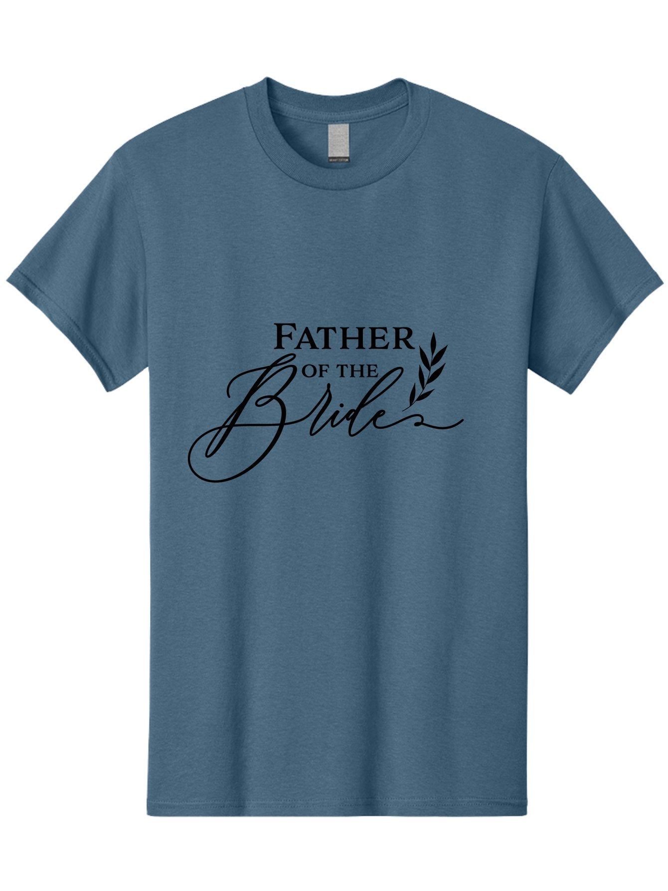 Father-Of-The-Bride Men'S Graphic Tee, 100% Cotton, Comfortable Casual Summer Wear, Machine Washable, Father Of The Bride, Wedding Theme, Family Love, Special Day, Wedding Day, Laurel Leaves, Elegant Script, Calligraphy Font, Unique Gift, Aac711 4