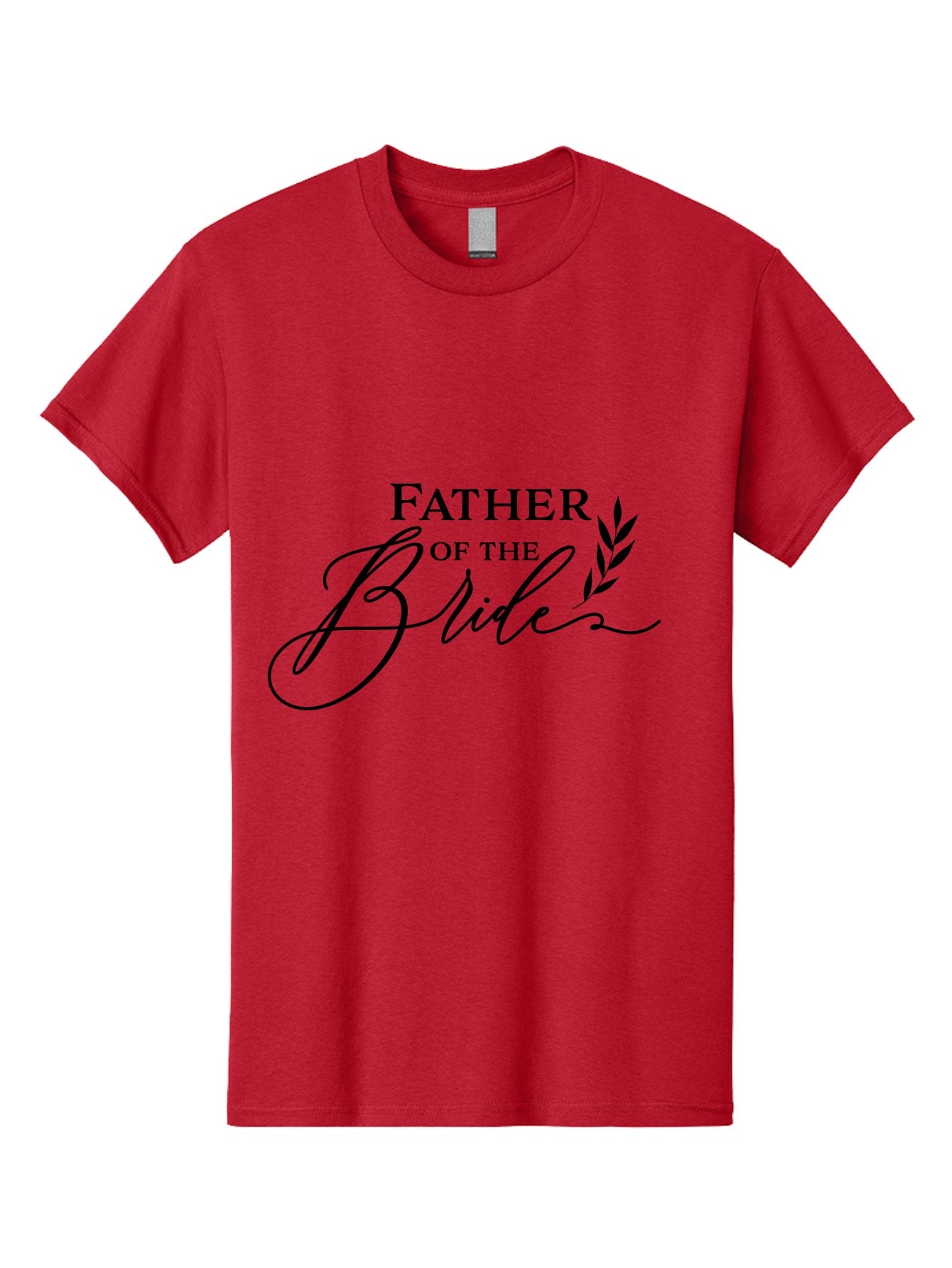 Father-Of-The-Bride Men'S Graphic Tee, 100% Cotton, Comfortable Casual Summer Wear, Machine Washable, Father Of The Bride, Wedding Theme, Family Love, Special Day, Wedding Day, Laurel Leaves, Elegant Script, Calligraphy Font, Unique Gift, Aac711 7
