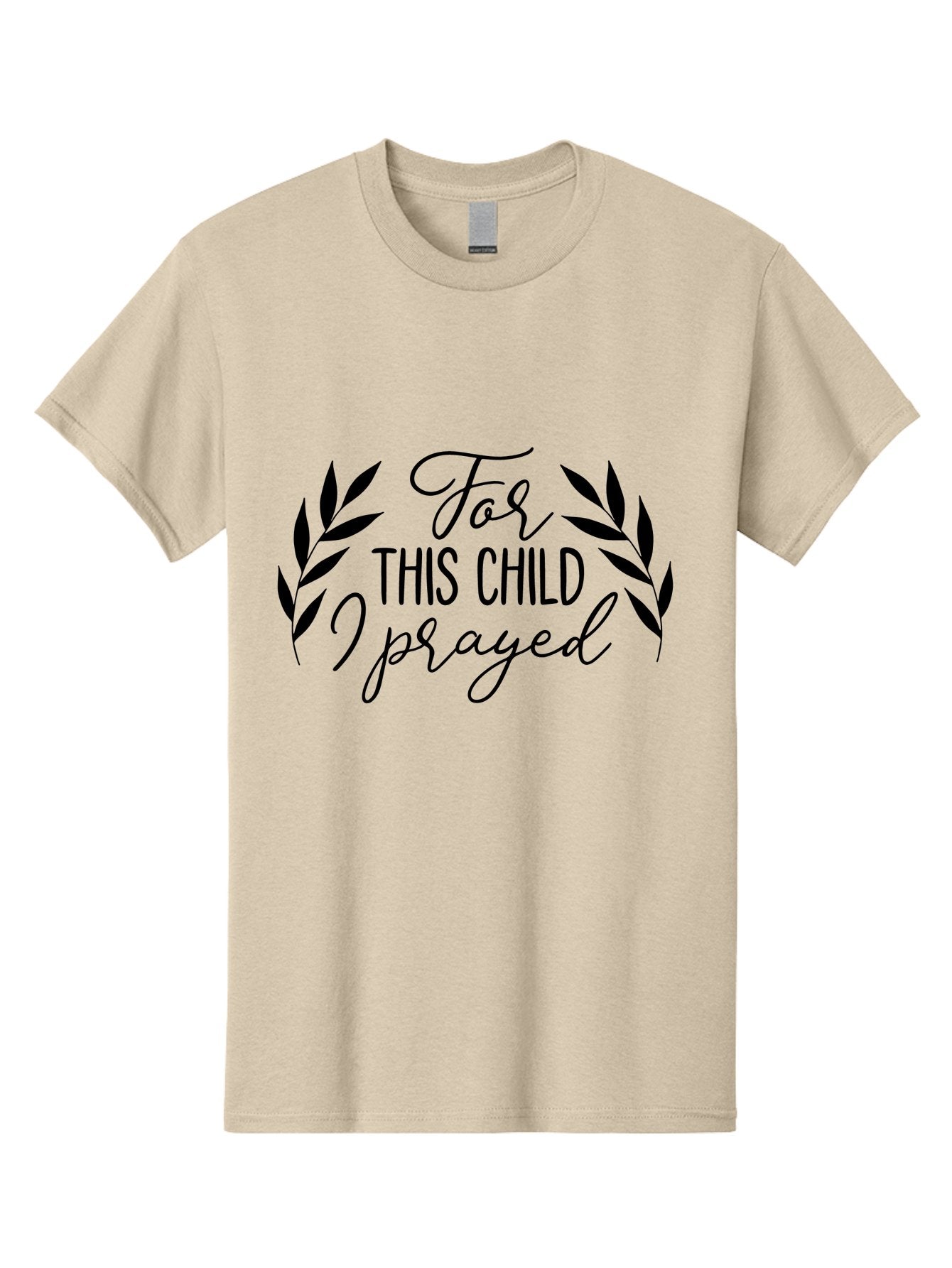 For-This-Child-I-Prayed-1 Men'S Graphic Tee, 100% Cotton, Comfortable Casual Summer Wear, Machine Washable, Faith-Based Quote, Inspirational Message, Prayer For Children, Laurel Wreath Design, Scripture-Inspired Art, Child Blessing, Aac742 12