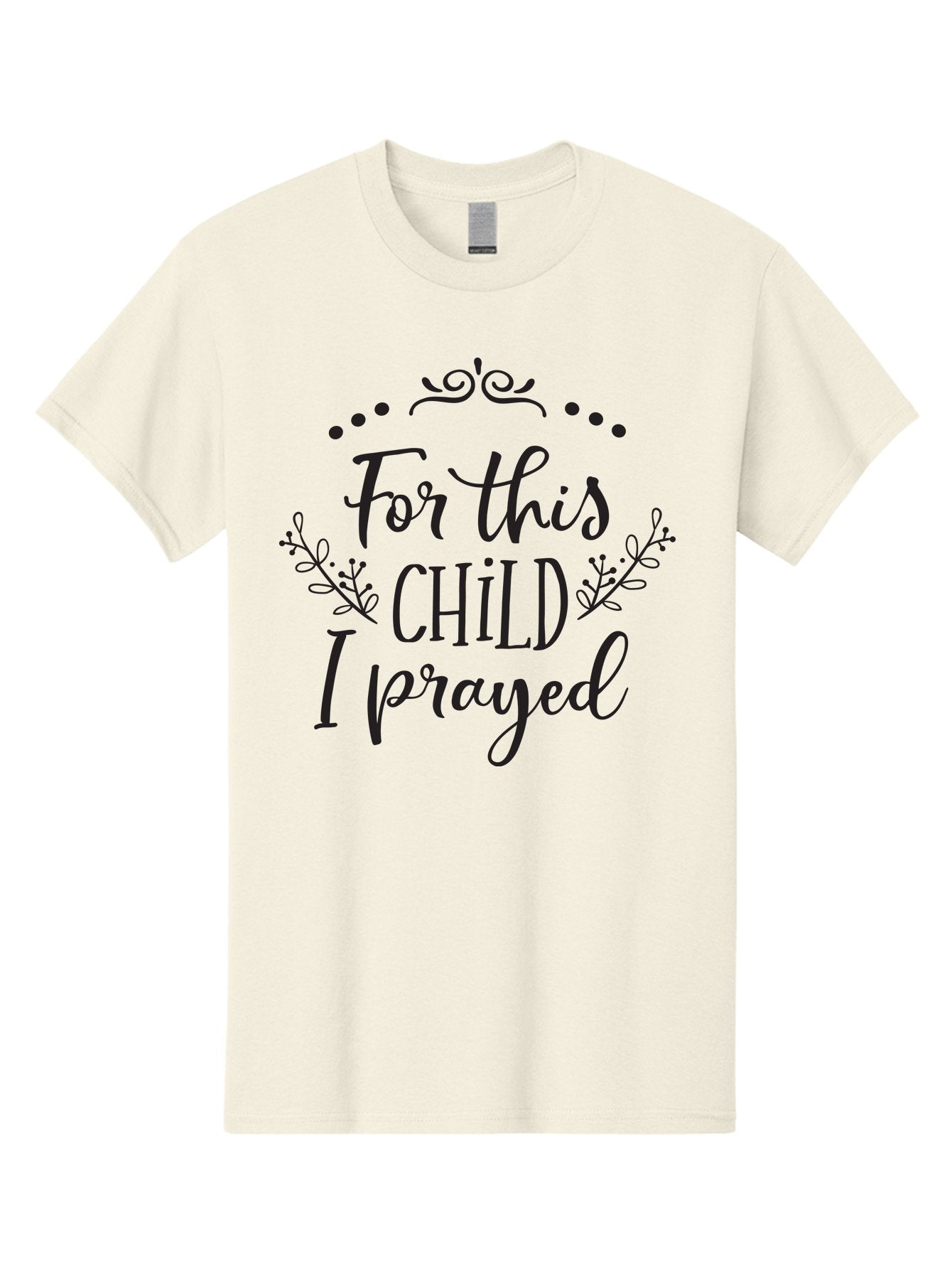 For-This-Child-I-Prayed Men'S Graphic Tee, 100% Cotton, Comfortable Casual Summer Wear, Machine Washable, Inspirational Quote, Prayer For Child, Biblical Inspiration, 1 Samuel 1:27, Scripture Art, Faith-Based Design, Inspirational Art, Aac743