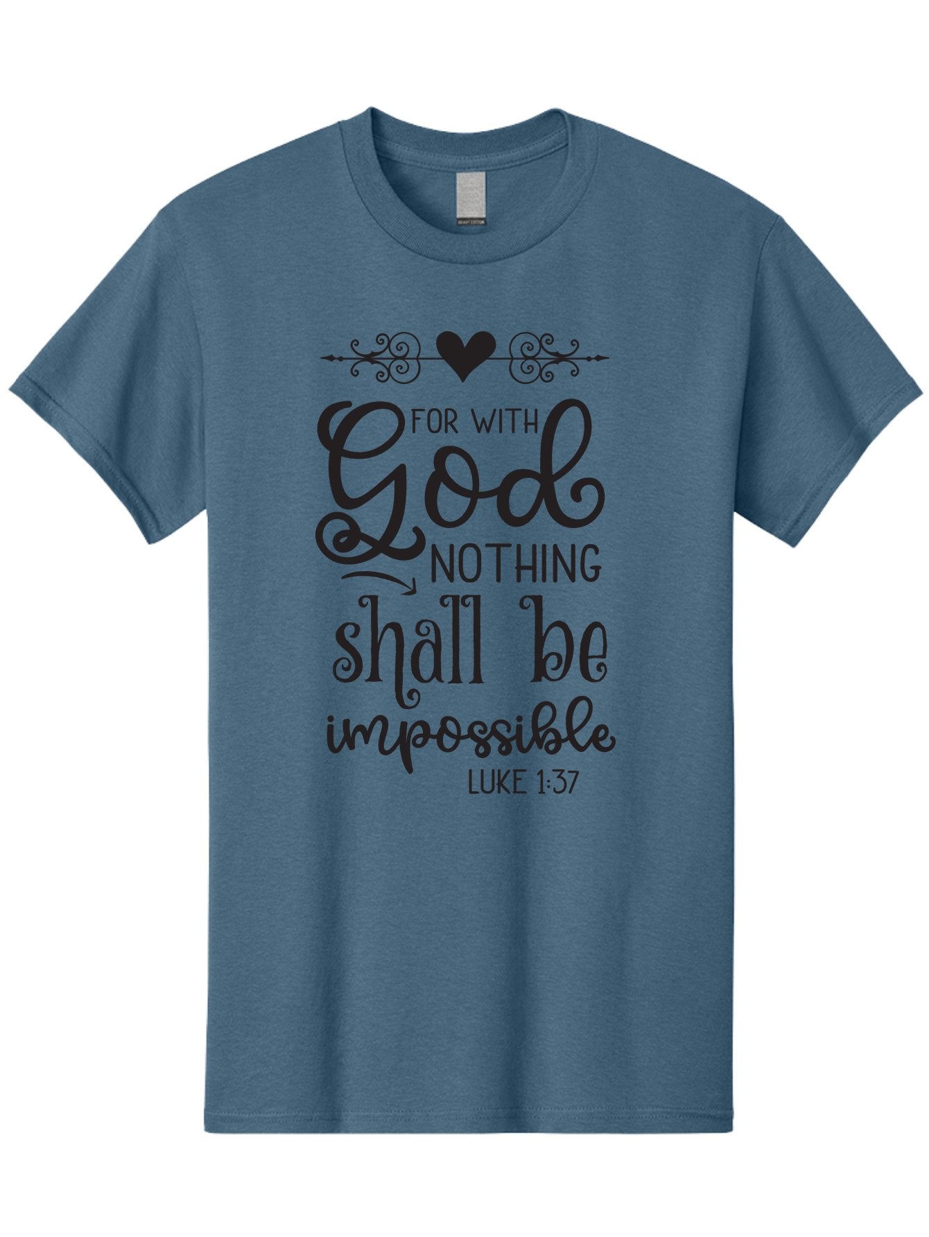 For-With-God-Nothing-Shall-Be-Impossible Men'S Graphic Tee, 100% Cotton, Comfortable Casual Summer Wear, Machine Washable, Inspirational Quote, Motivational Quote, Faith-Based Quote, Biblical Verse, Christian Quote, Luke 1:37, God Is Great, Aac744