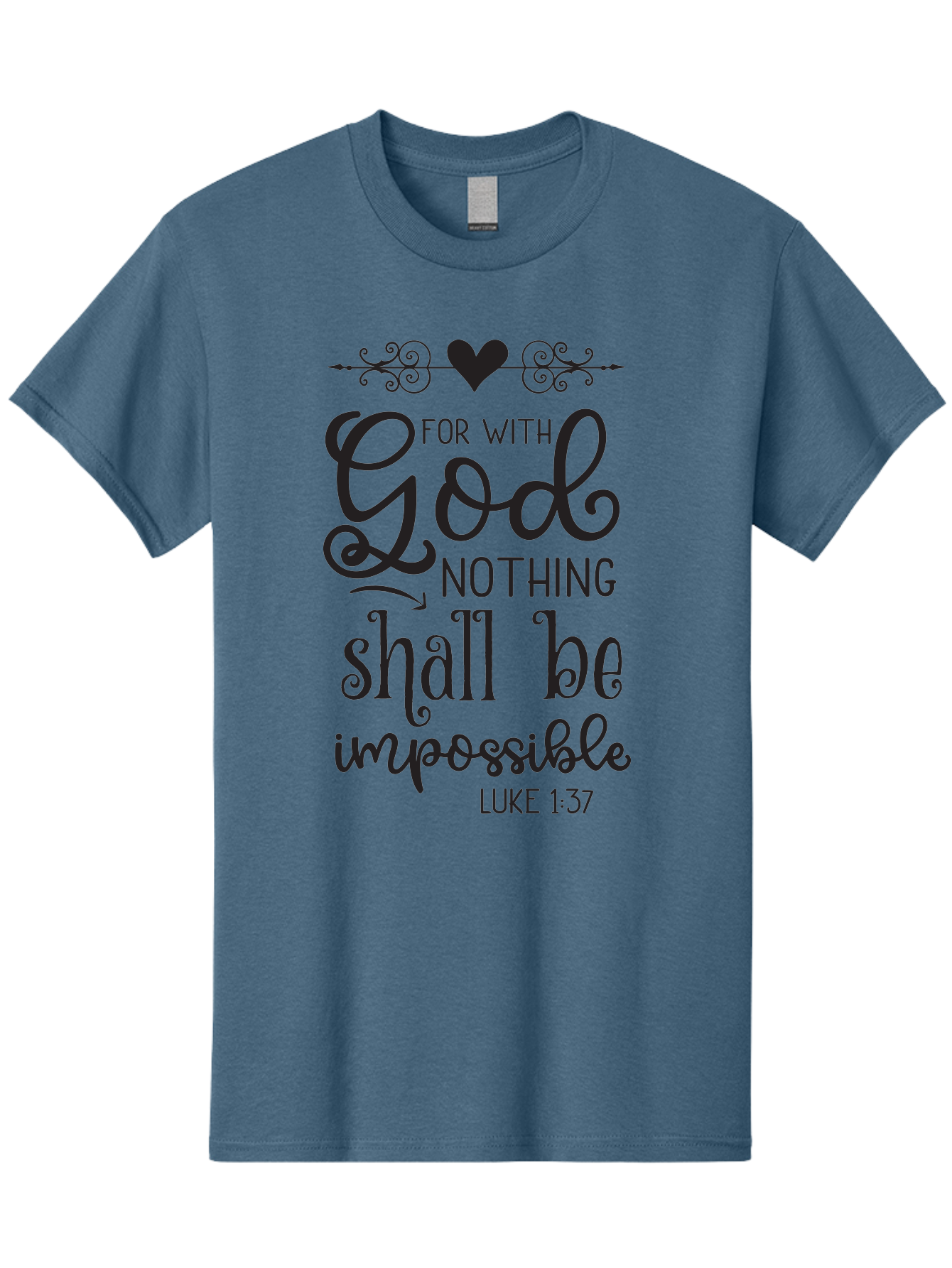 For-With-God-Nothing-Shall-Be-Impossible Men'S Graphic Tee, 100% Cotton, Comfortable Casual Summer Wear, Machine Washable, Inspirational Quote, Motivational Quote, Faith-Based Quote, Biblical Verse, Christian Quote, Luke 1:37, God Is Great, Aac744 19