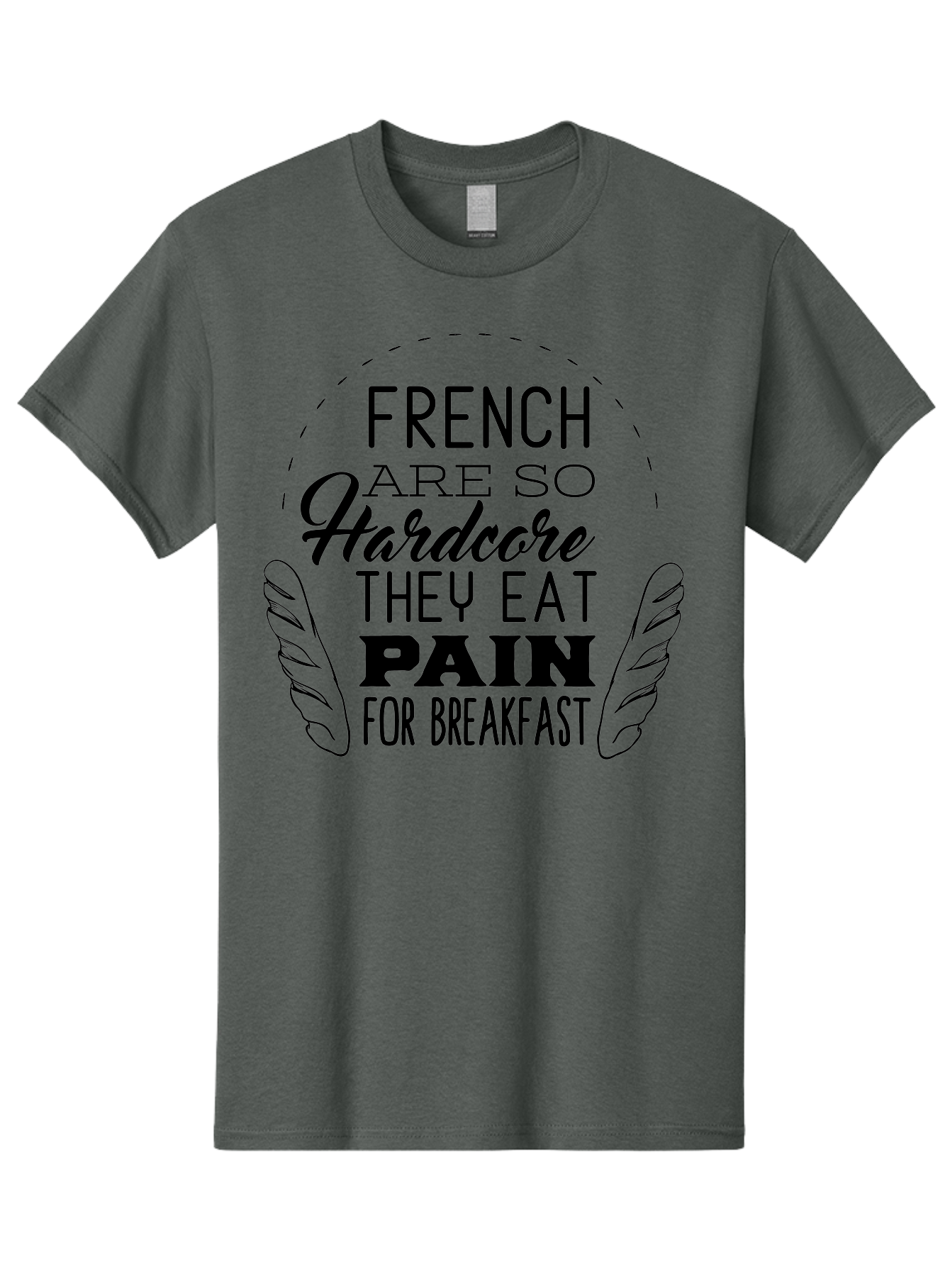 French-Are-So-Hardcore Men'S Graphic Tee, 100% Cotton, Comfortable Casual Summer Wear, Machine Washable, Funny Quote, French Culture, Humorous Saying, Typographic Design, Breakfast Humor, Pain Au Chocolat, Quirky Phrase, Foodie Humor, Aac746 27