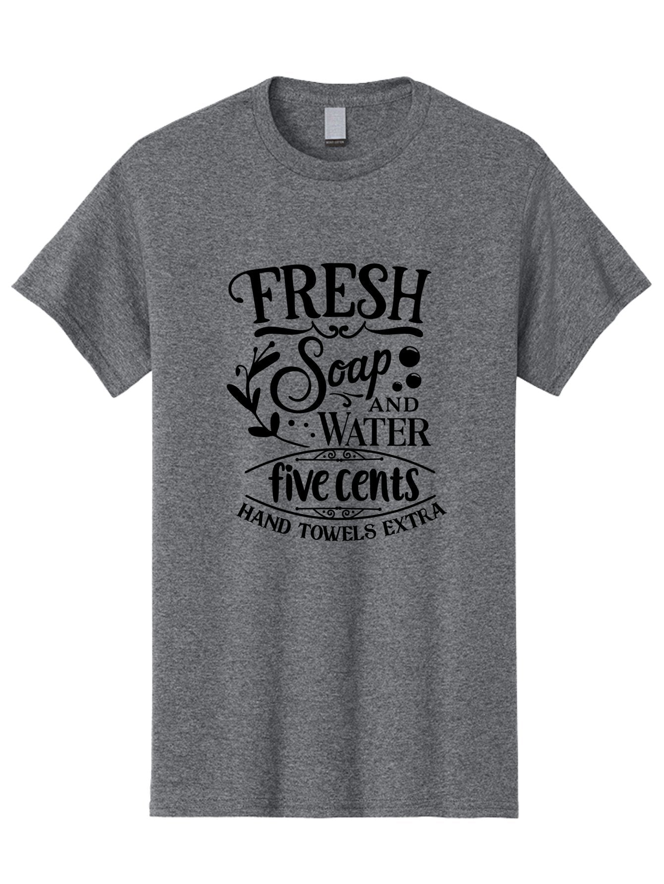 Fresh-Soap-And-Water Men'S Graphic Tee, 100% Cotton, Comfortable Casual Summer Wear, Machine Washable, Vintage Bathroom Decor, Soap And Water, Five Cents, Hand Towels Extra, Retro Style, Black And Green Color Scheme, Decorative Typography, Aac747