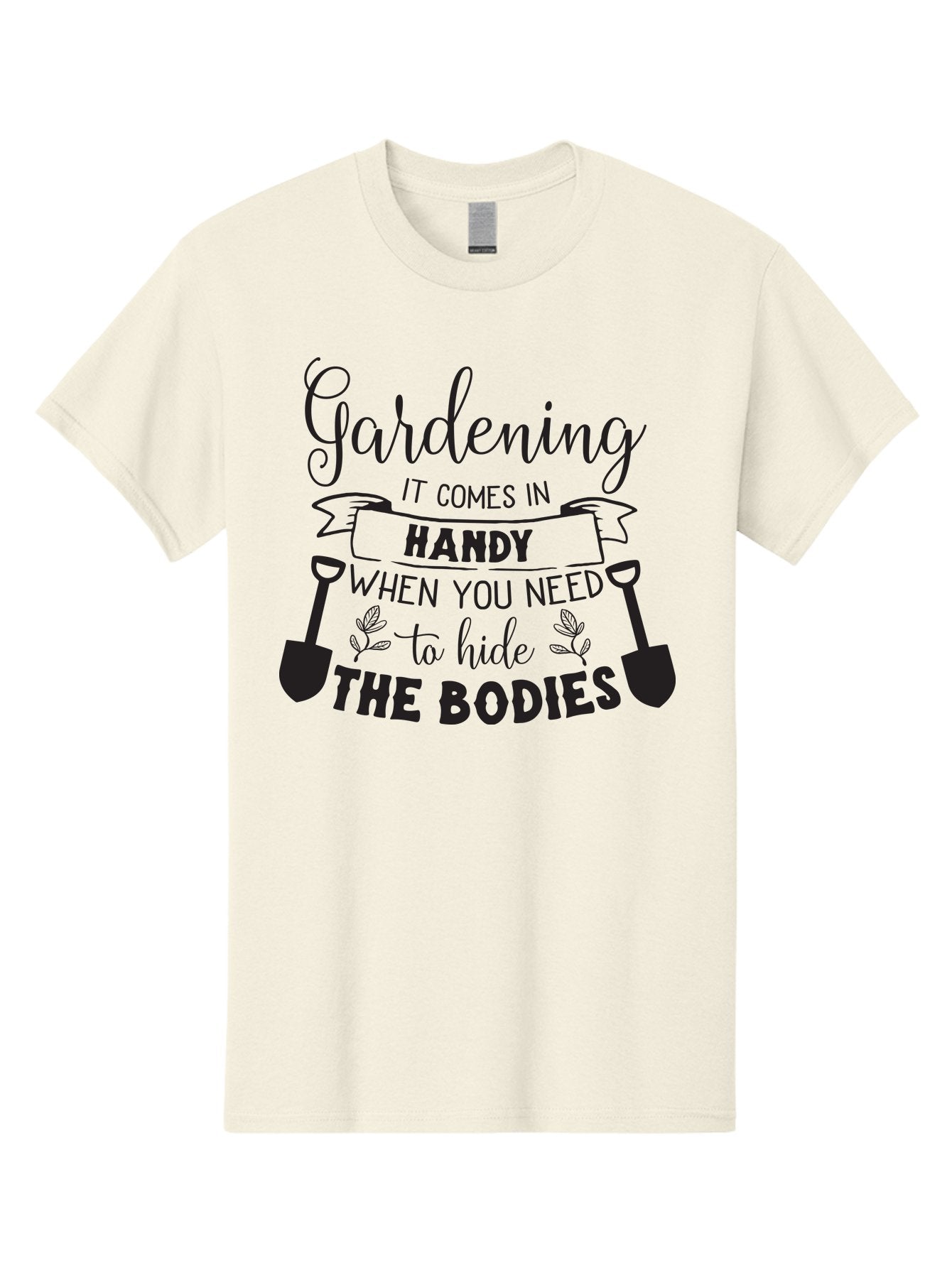 Gardening Men'S Graphic Tee, 100% Cotton, Comfortable Casual Summer Wear, Machine Washable, Gardening Humor, Dark Humor, Funny Quote, Gardening Quote, Morbid Humor, Gardening Joke, Shovels, Leaves, Playful Sarcasm Aac751 14