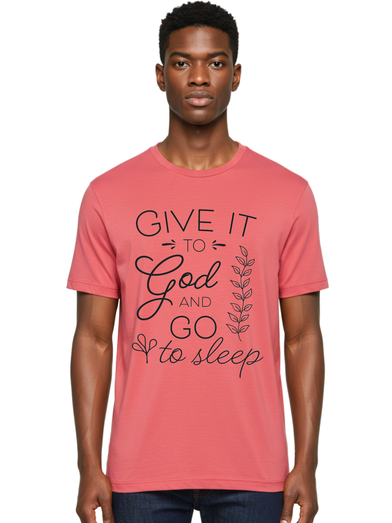 Give-It-To-God-And-Go-To-Sleep Men'S Graphic Tee, 100% Cotton, Comfortable Casual Summer Wear, Machine Washable, Inspiring Quote, Motivational Phrase, Faith-Based Message, Relaxation Techniques, Stress Relief, Inspirational Words, Aac757 18