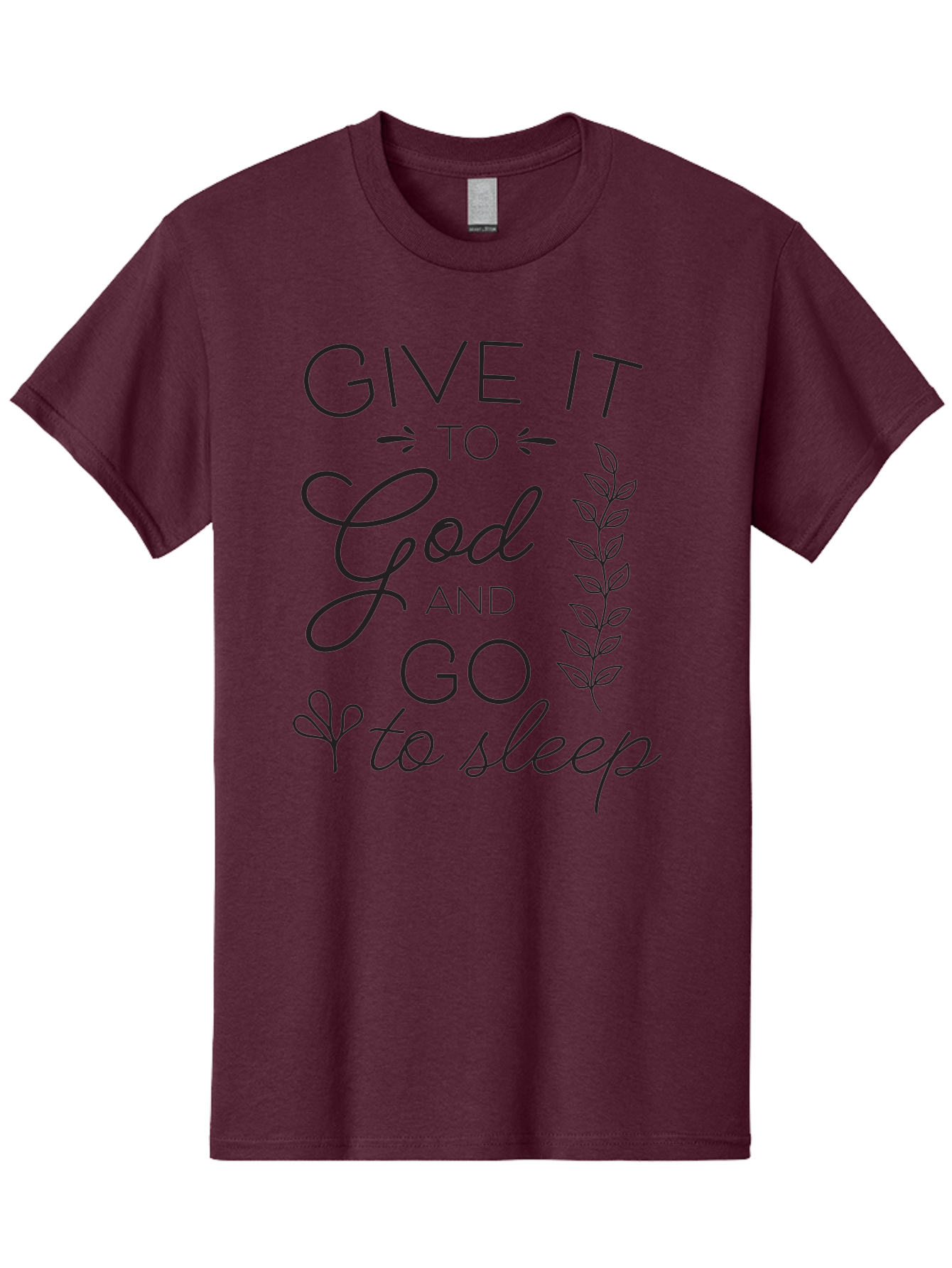 Give-It-To-God-And-Go-To-Sleep Men'S Graphic Tee, 100% Cotton, Comfortable Casual Summer Wear, Machine Washable, Inspiring Quote, Motivational Phrase, Faith-Based Message, Relaxation Techniques, Stress Relief, Inspirational Words, Aac757 29