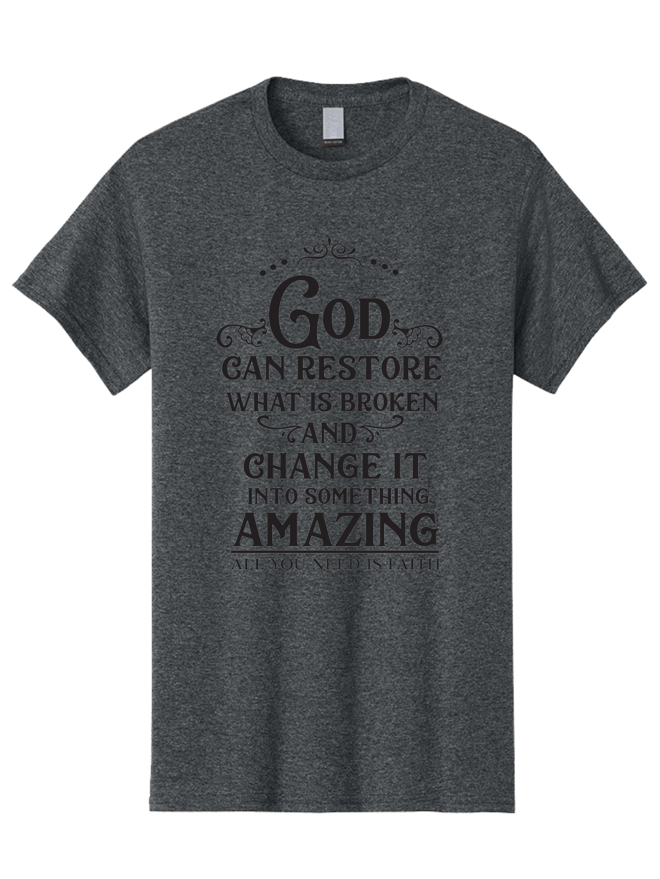 God-Can-Restore-What-Is-Broken Men'S Graphic Tee, 100% Cotton, Comfortable Casual Summer Wear, Machine Washable, Inspirational Quote, Motivational Words, Faith And Restoration, God Can Restore, Broken But Made Whole, Aac761 27