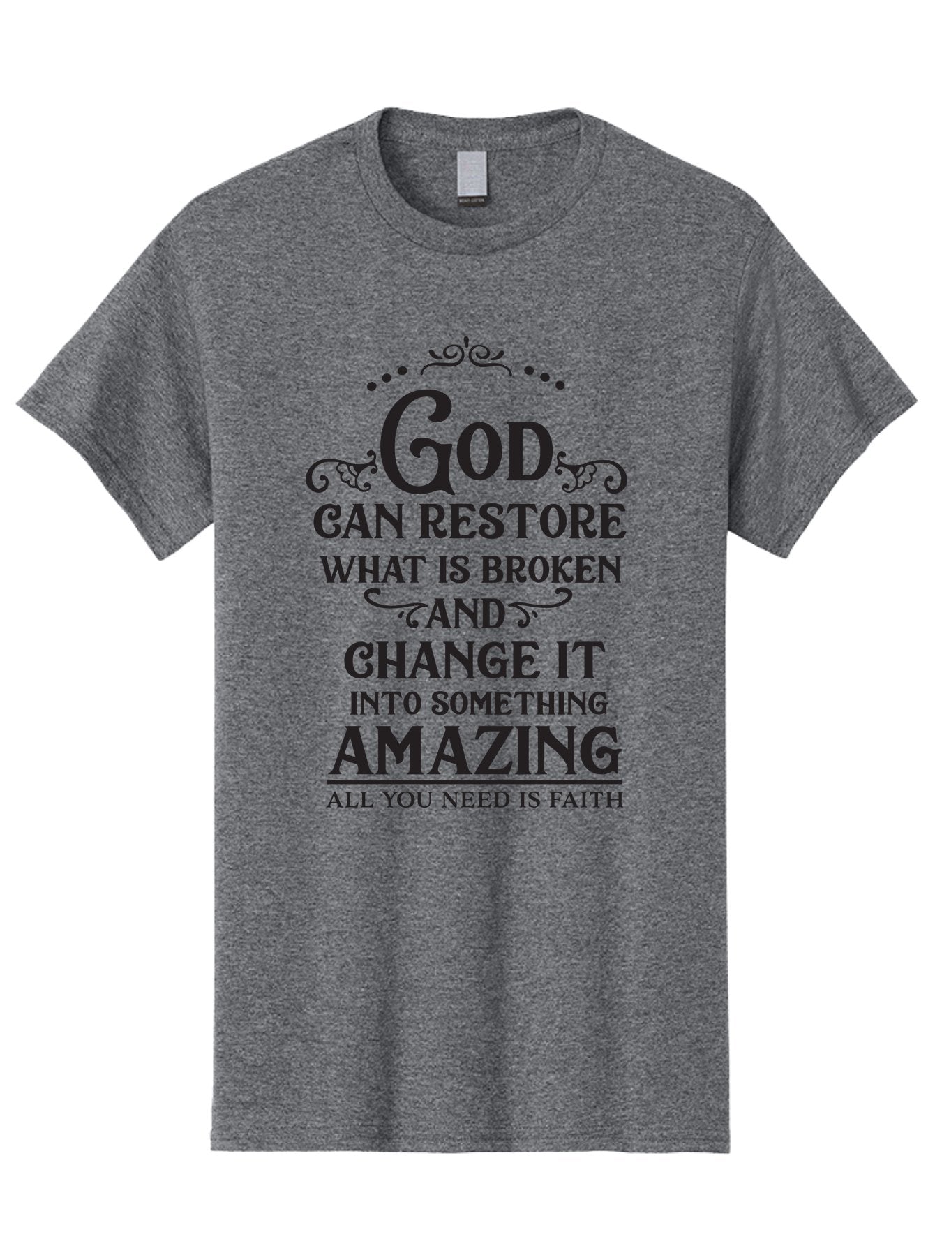 God-Can-Restore-What-Is-Broken Men'S Graphic Tee, 100% Cotton, Comfortable Casual Summer Wear, Machine Washable, Inspirational Quote, Motivational Words, Faith And Restoration, God Can Restore, Broken But Made Whole, Aac761
