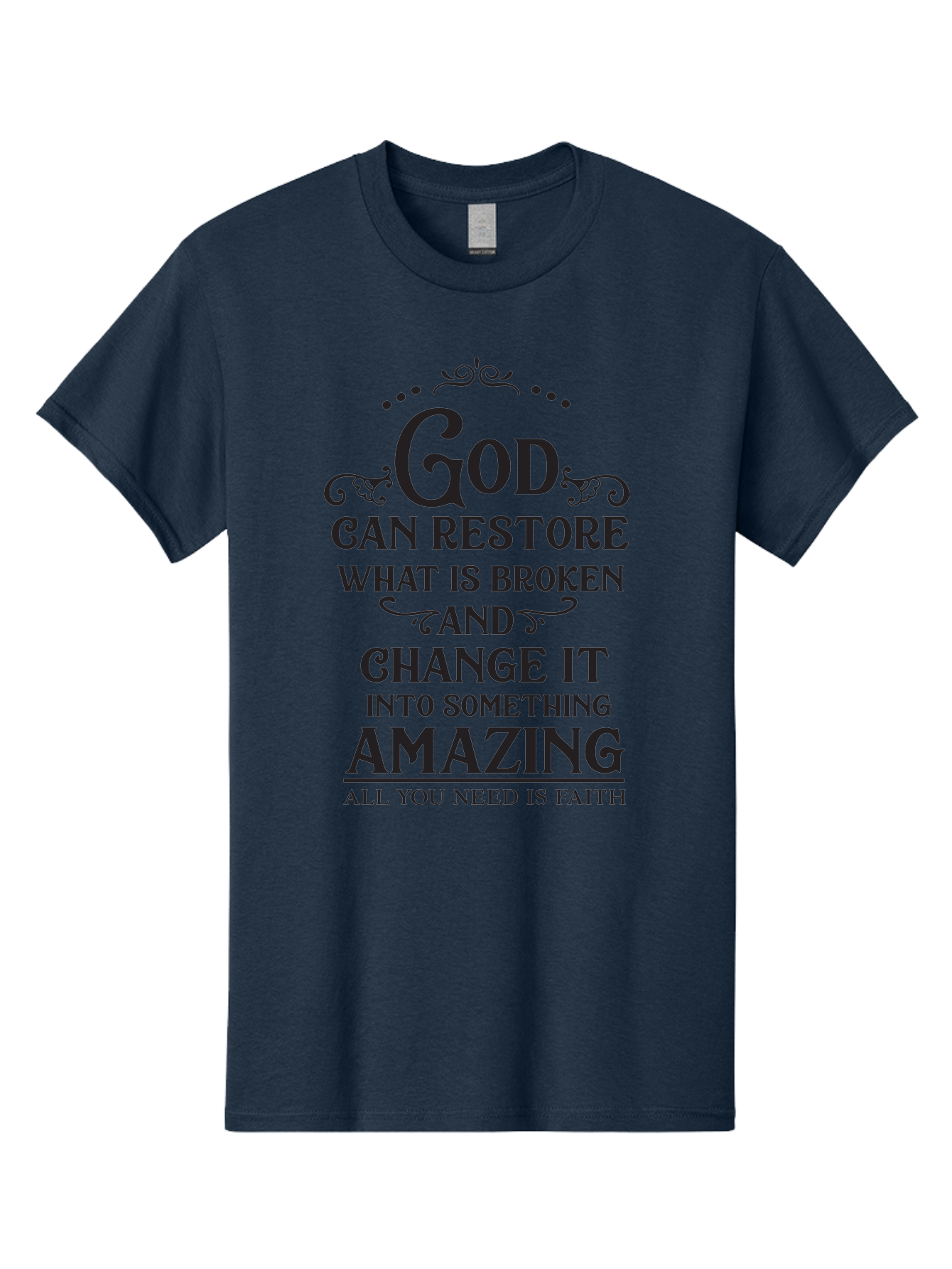 God-Can-Restore-What-Is-Broken Men'S Graphic Tee, 100% Cotton, Comfortable Casual Summer Wear, Machine Washable, Inspirational Quote, Motivational Words, Faith And Restoration, God Can Restore, Broken But Made Whole, Aac761 25