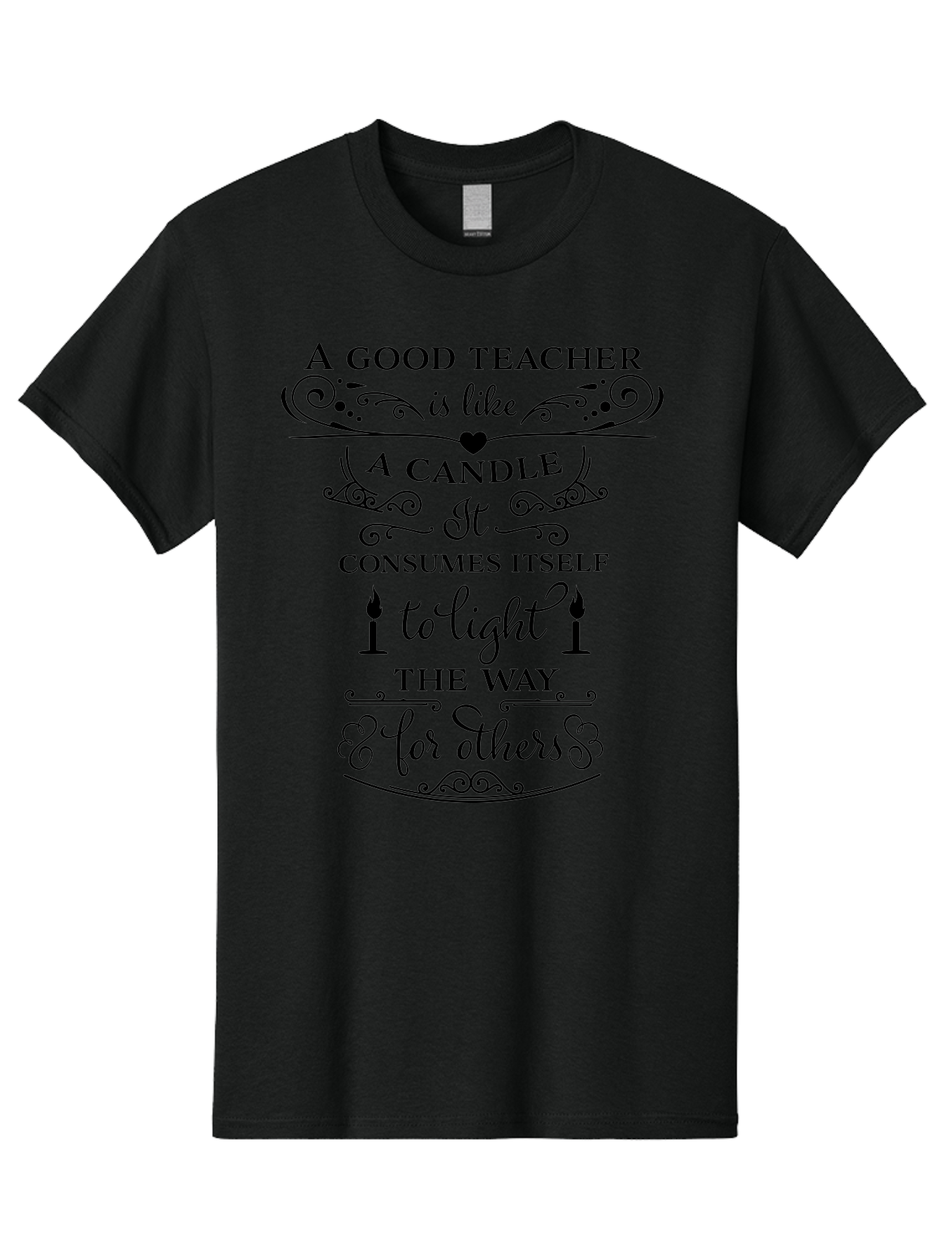 Good-Teacher-Candle-Quote Men'S Graphic Tee, 100% Cotton, Comfortable Casual Summer Wear, Machine Washable, Good Teacher, Inspirational Quote, Teacher Appreciation, Candle Metaphor, Selfless Dedication, Teacher'S Day Gift, Motivational Message Aac772