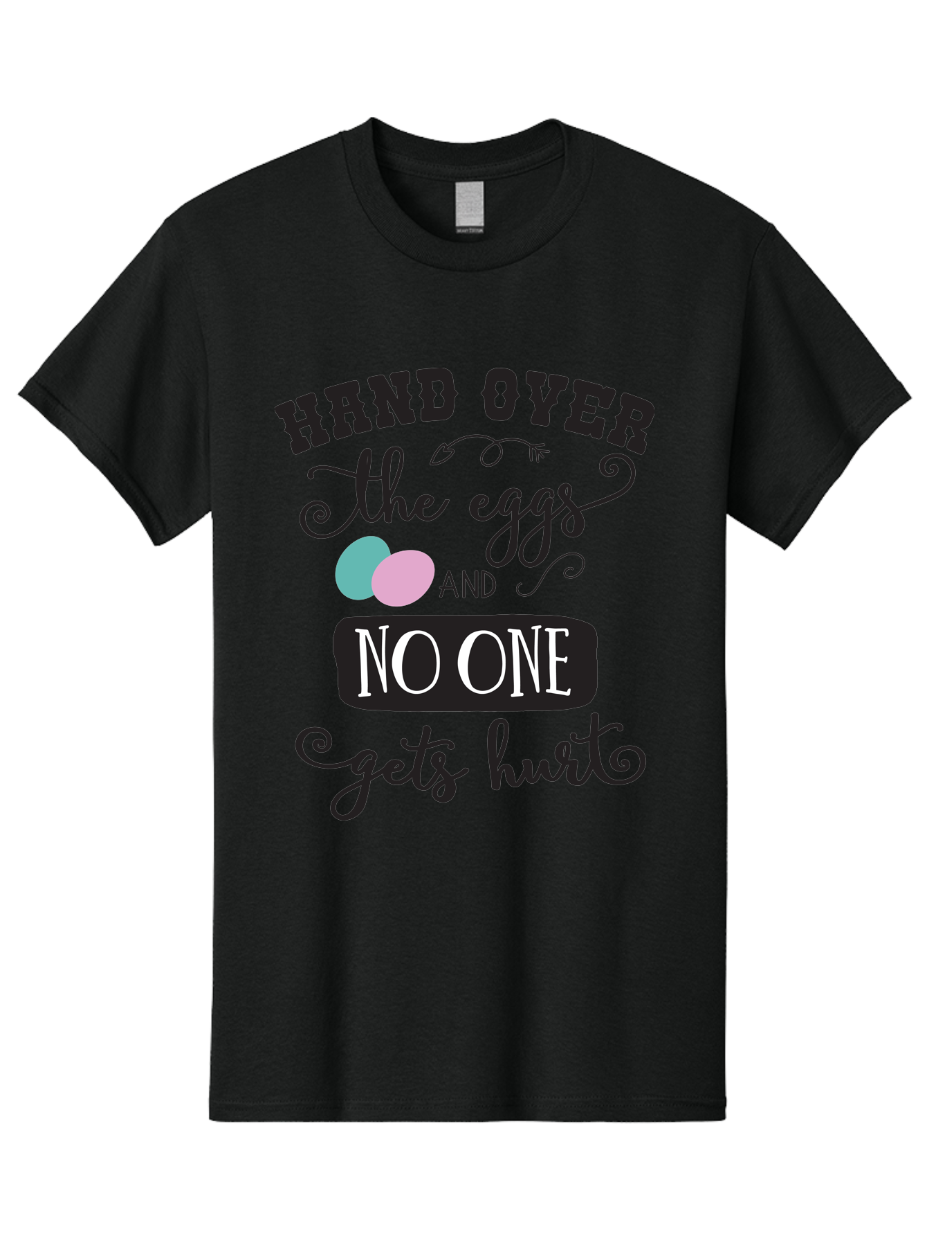 Hand-Over-The-Eggs Men'S Graphic Tee, 100% Cotton, Comfortable Casual Summer Wear, Machine Washable, Humorous Easter Quote, Funny Easter Eggs, Easter Egg Humor, Playful Easter Message, Hand Over The Eggs, No One Gets Hurt Aac790 13