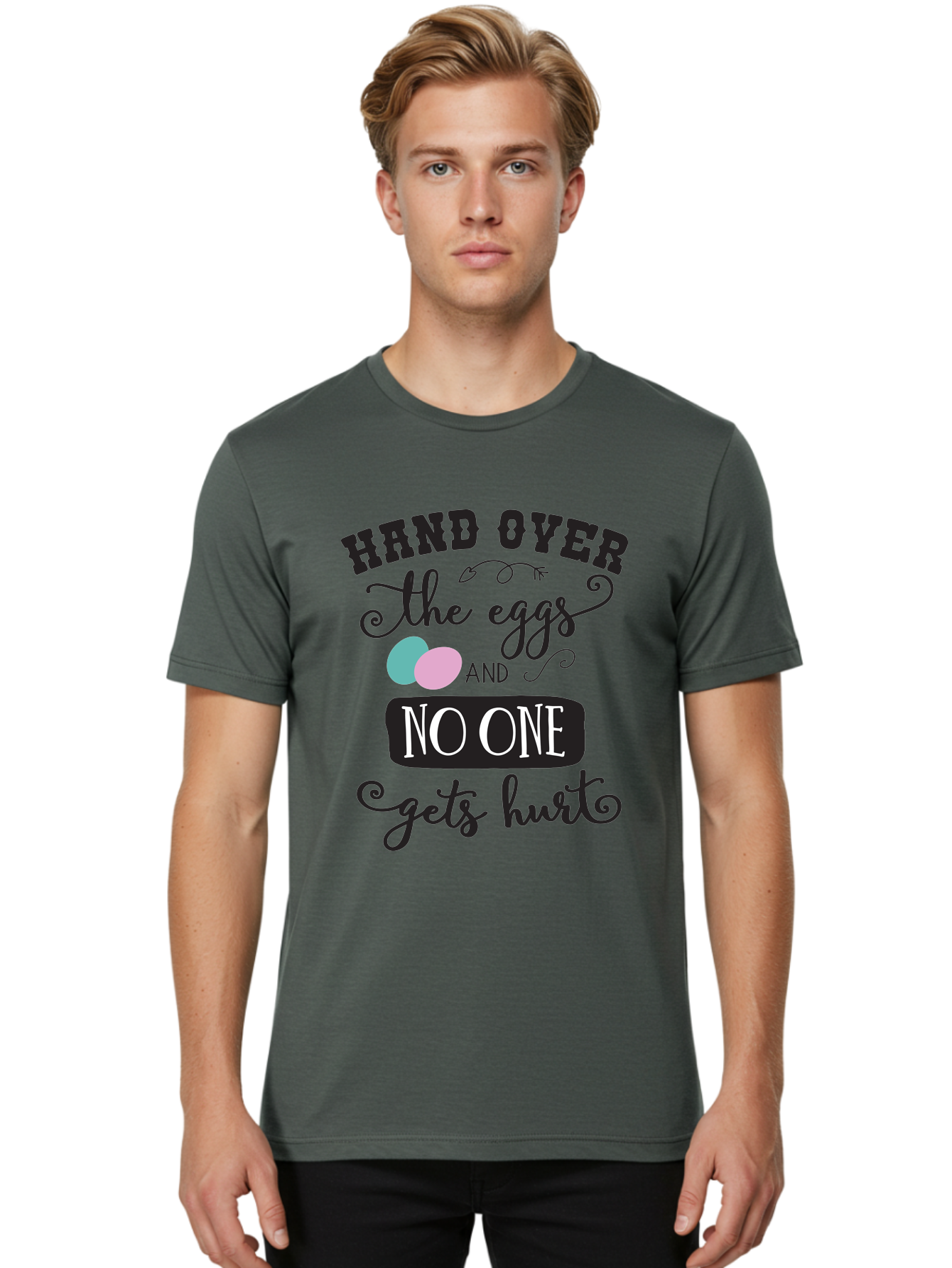 Hand-Over-The-Eggs Men'S Graphic Tee, 100% Cotton, Comfortable Casual Summer Wear, Machine Washable, Humorous Easter Quote, Funny Easter Eggs, Easter Egg Humor, Playful Easter Message, Hand Over The Eggs, No One Gets Hurt Aac790 30